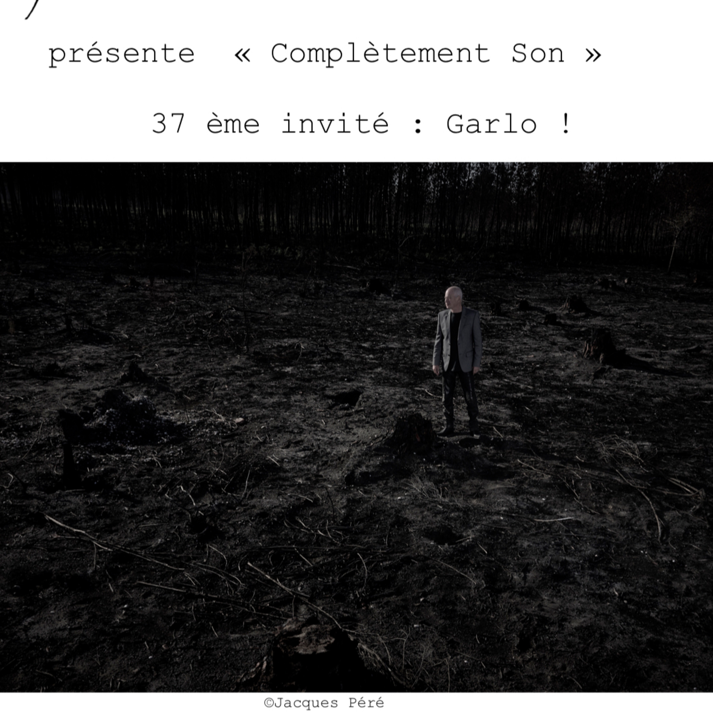Garlo présente Complètement Son