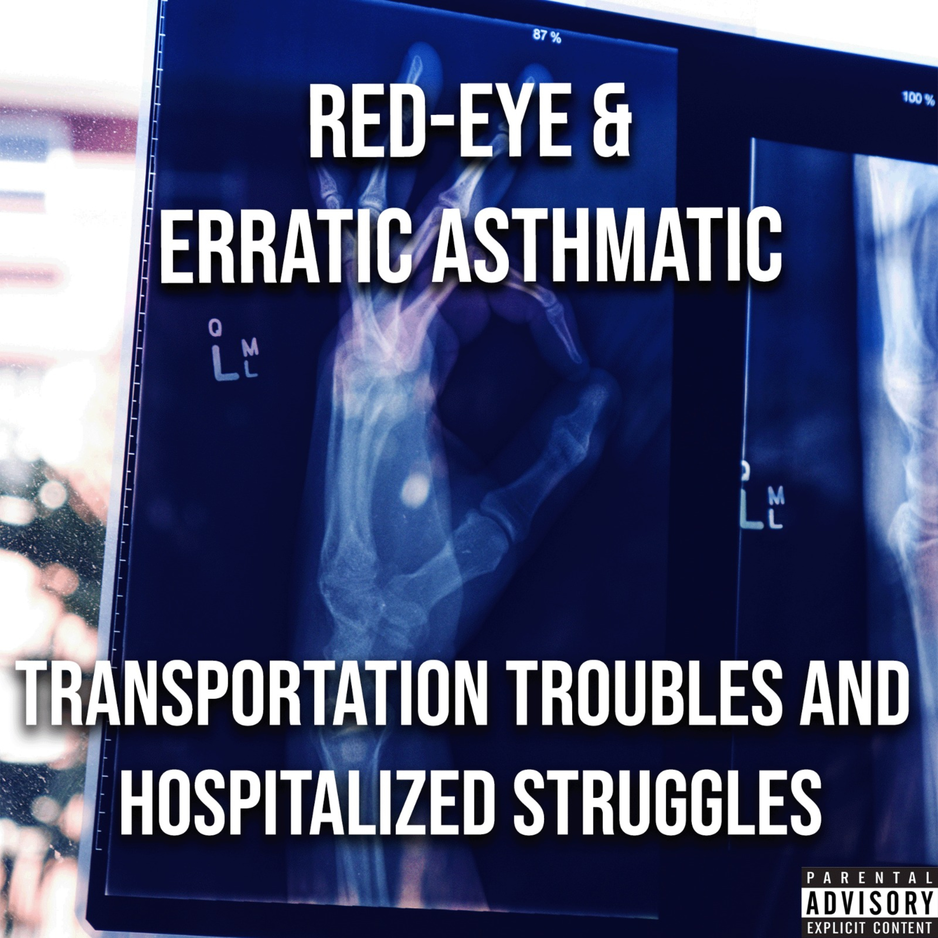 Red-Eye and Erratic Asthmatic