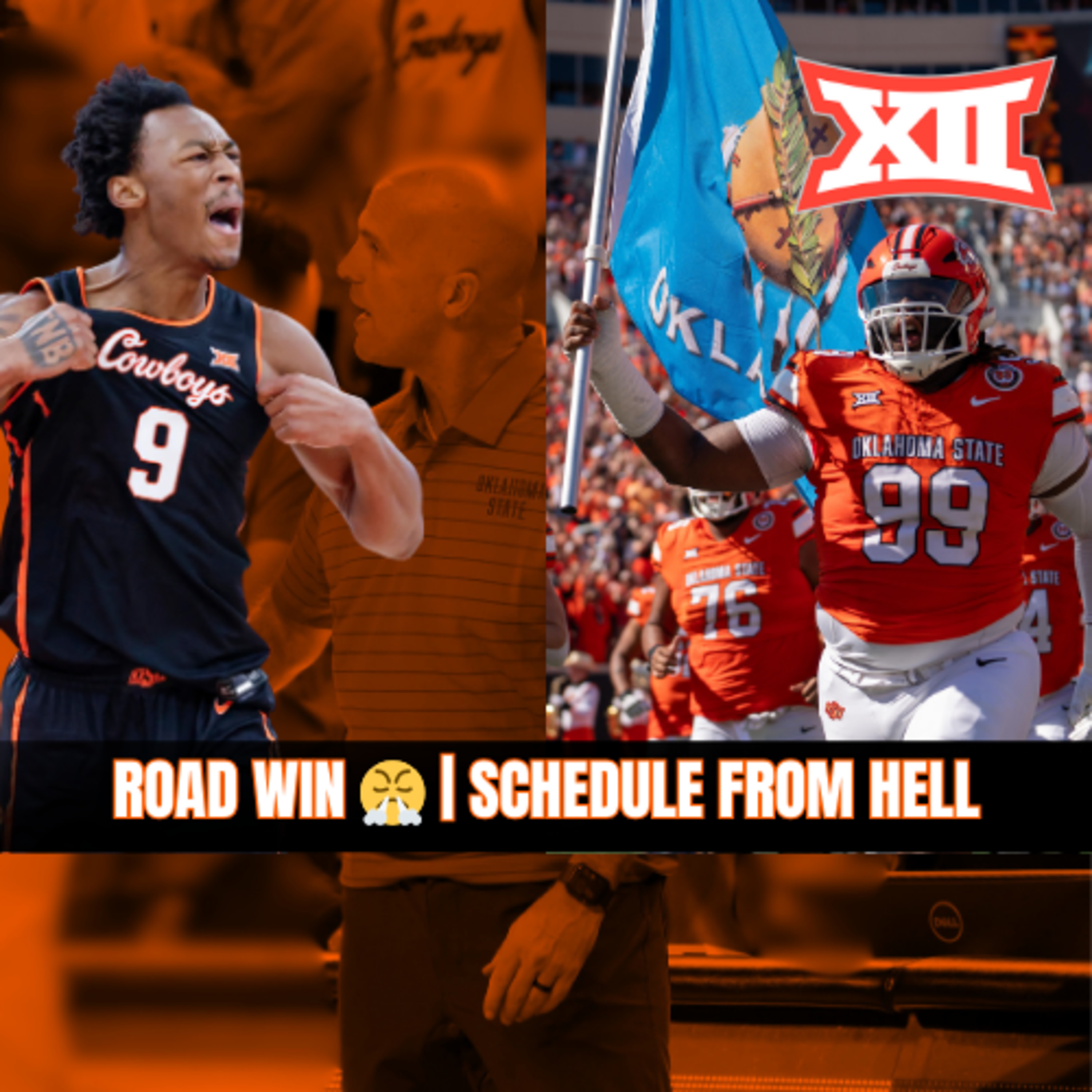 Cowboy Hoops Break the Road Curse + Who Has the Toughest Big 12 Football Schedule? episode artwork