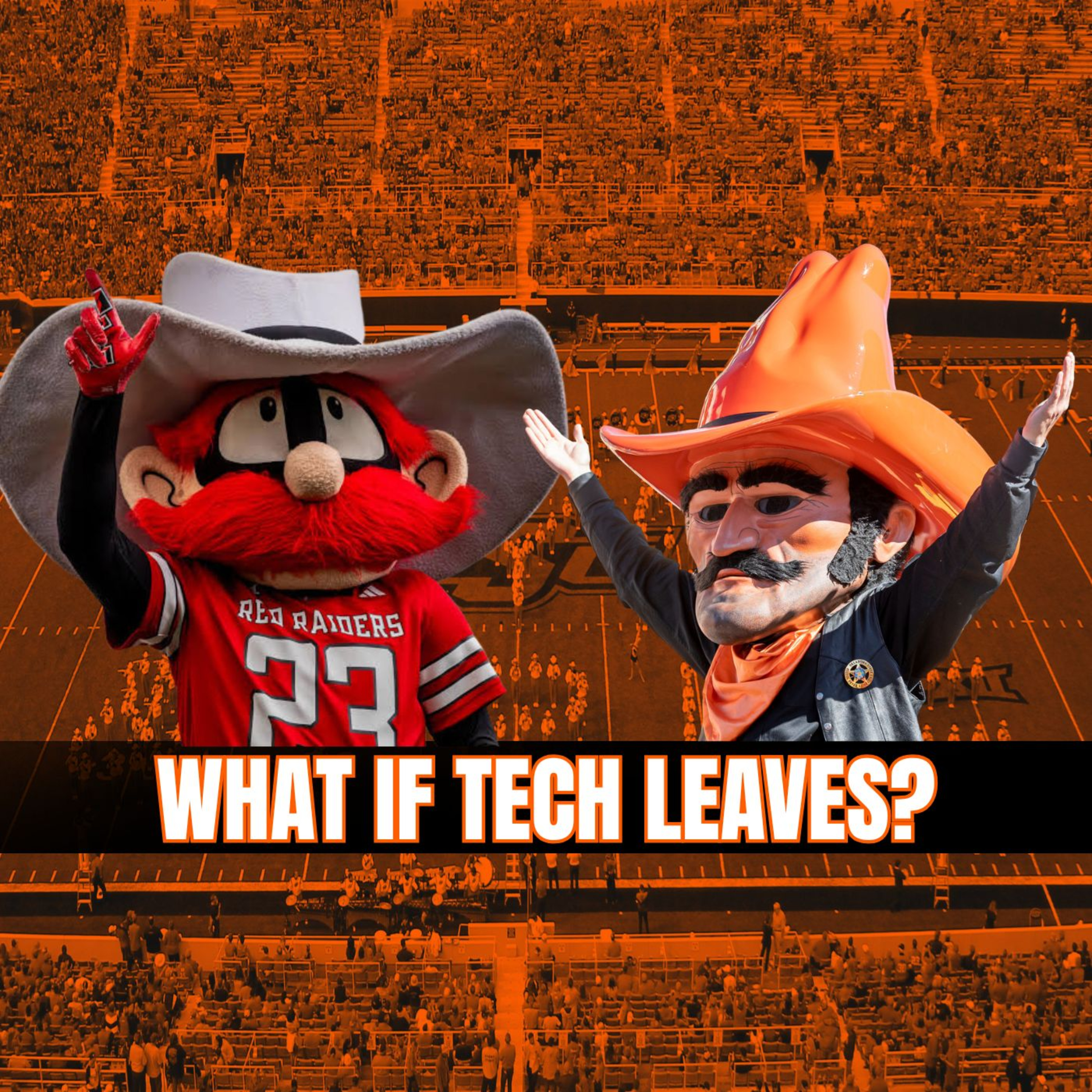Is Oklahoma State's Defense Being DISRESPECTED? | Big 12 Media Days + Texas Tech, are they OUT? episode artwork