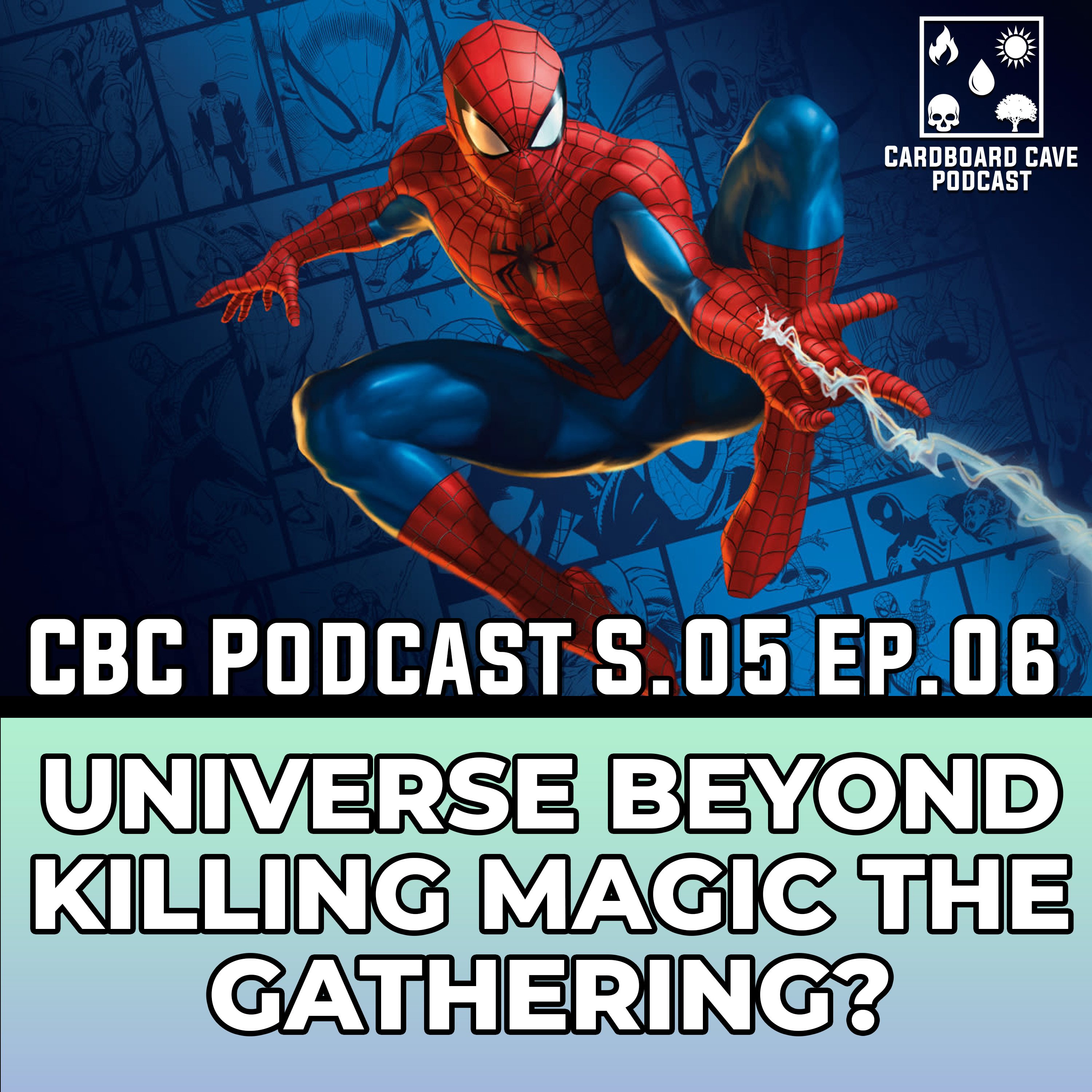Universe Beyond Killing Magic The Gathering? I CBC I S5 I EP06 I #magicthegathering #universebeyond episode artwork