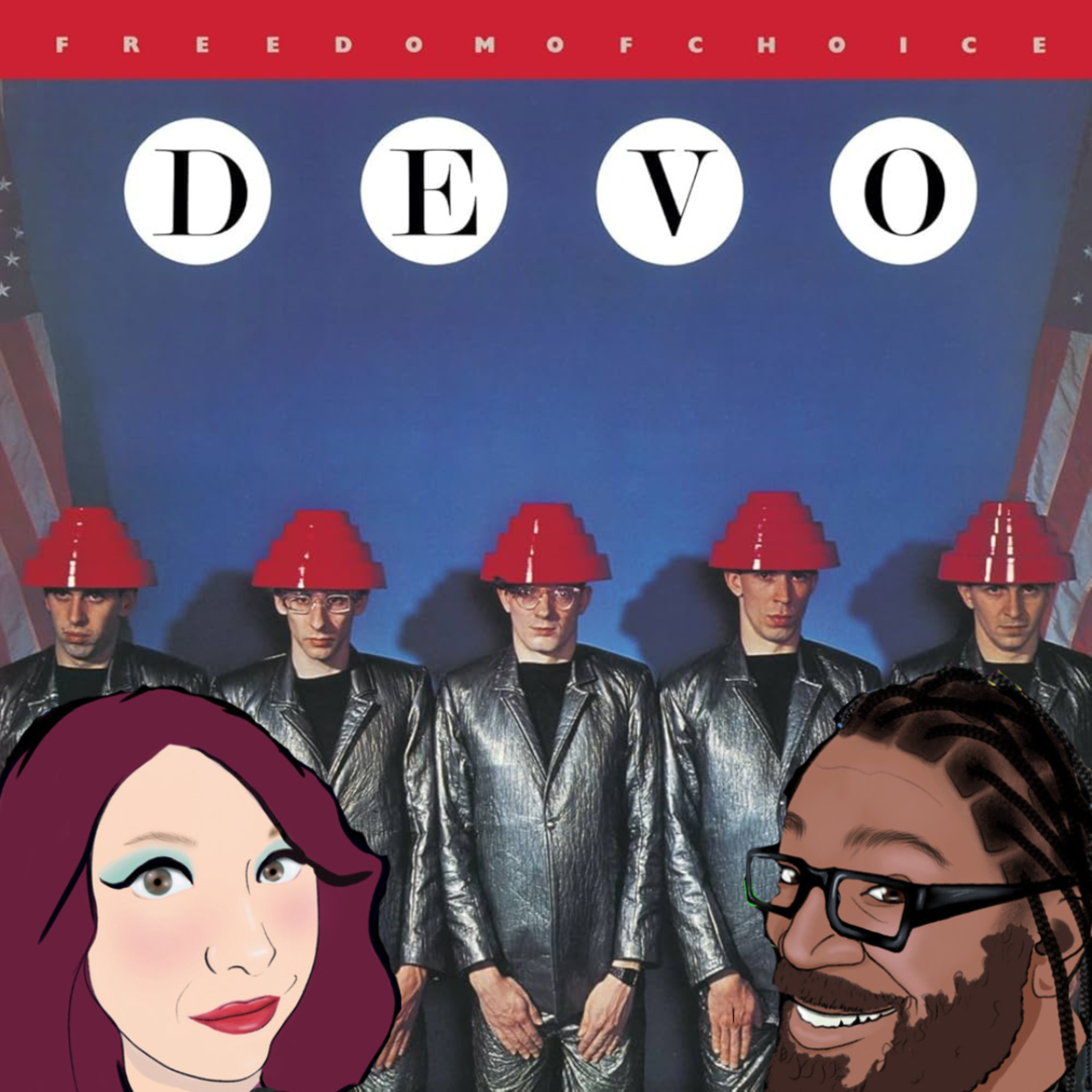 Devo - Freedom of Choice (G.O. Pod) episode artwork