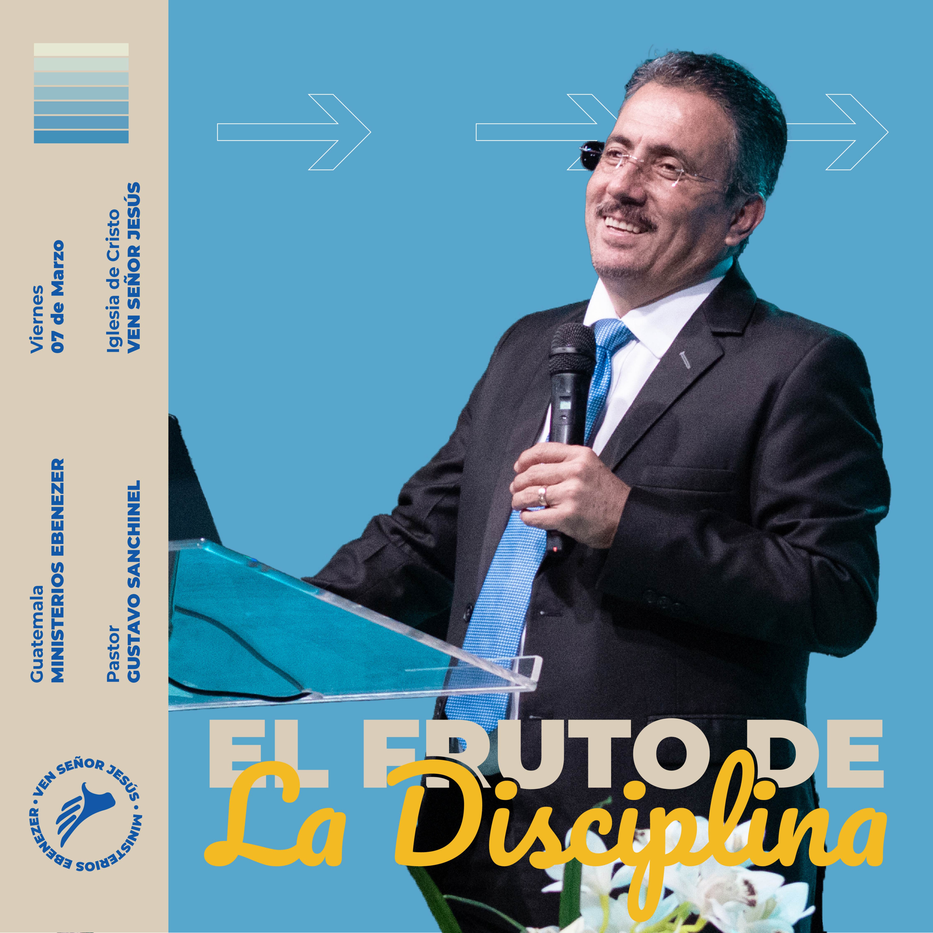 EL FRUTO DE LA DISCIPLINA 7.03.2025