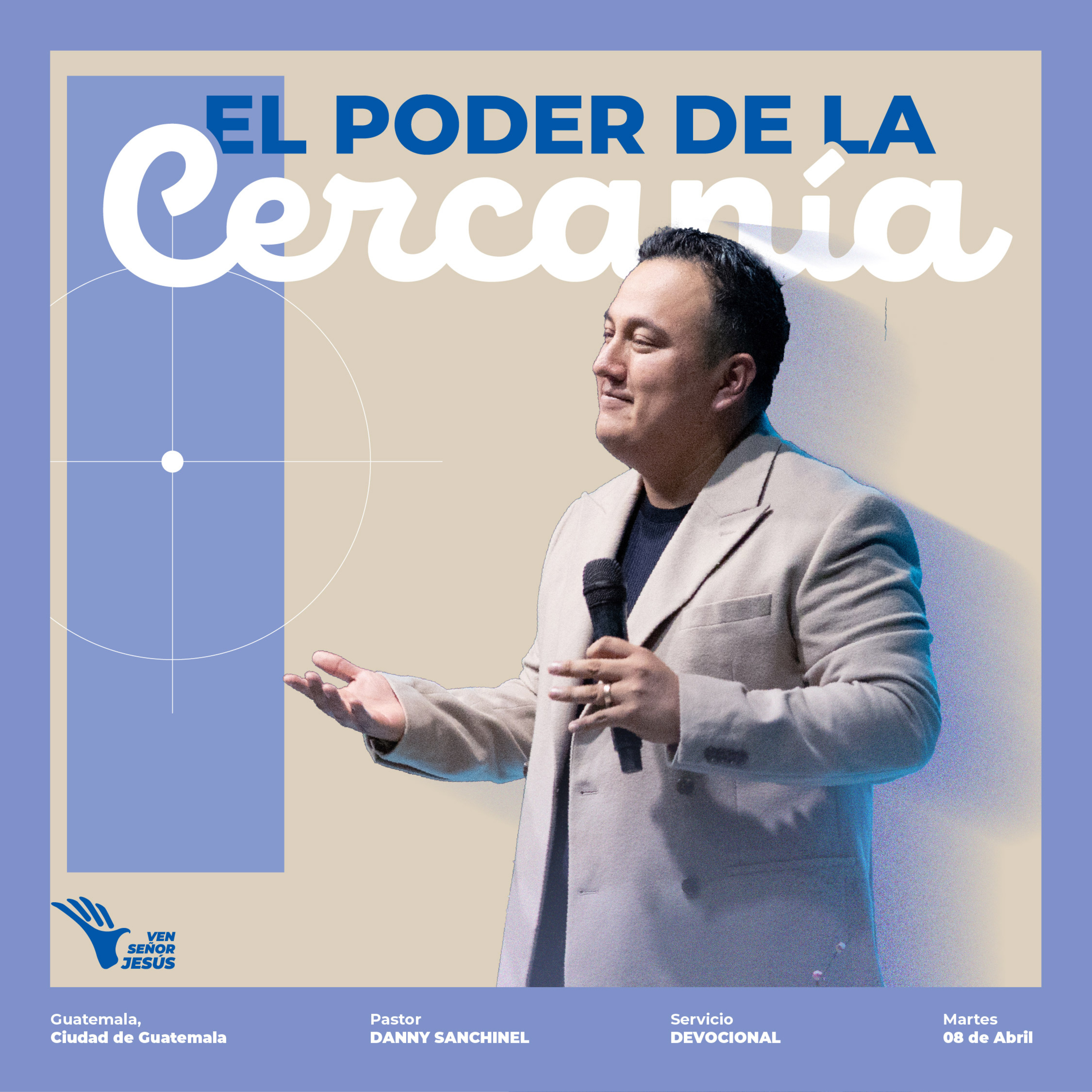 El Poder de la Cercanía. 08.04.2025