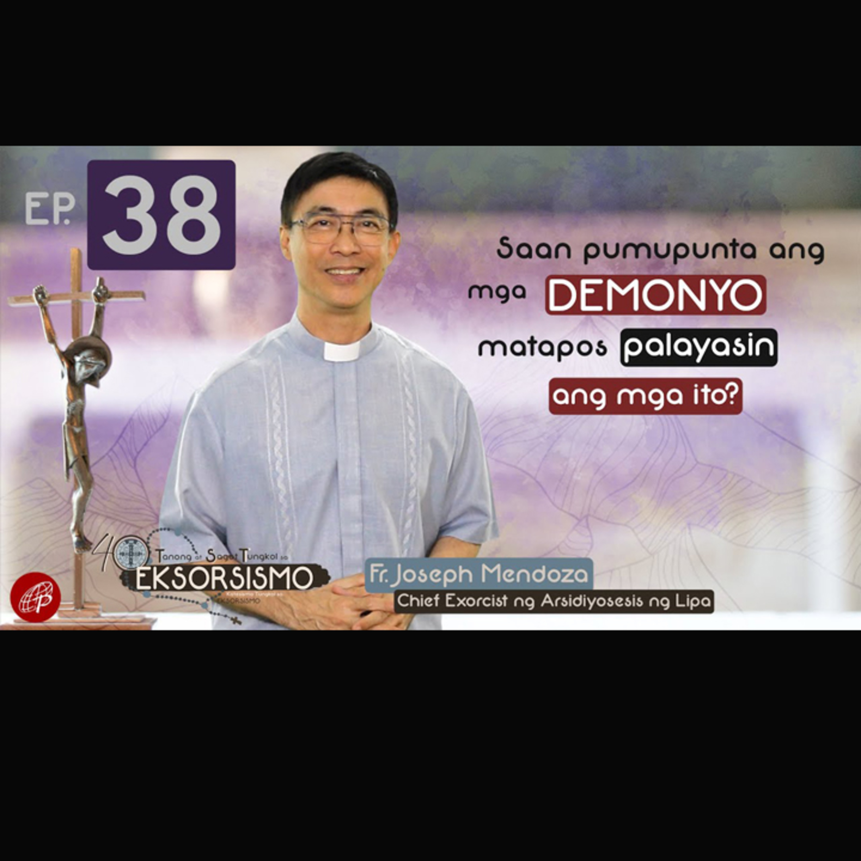 Saan Pumupunta Ang Mga Demonyo Matapos Palayasin Ang Mga Ito? episode artwork