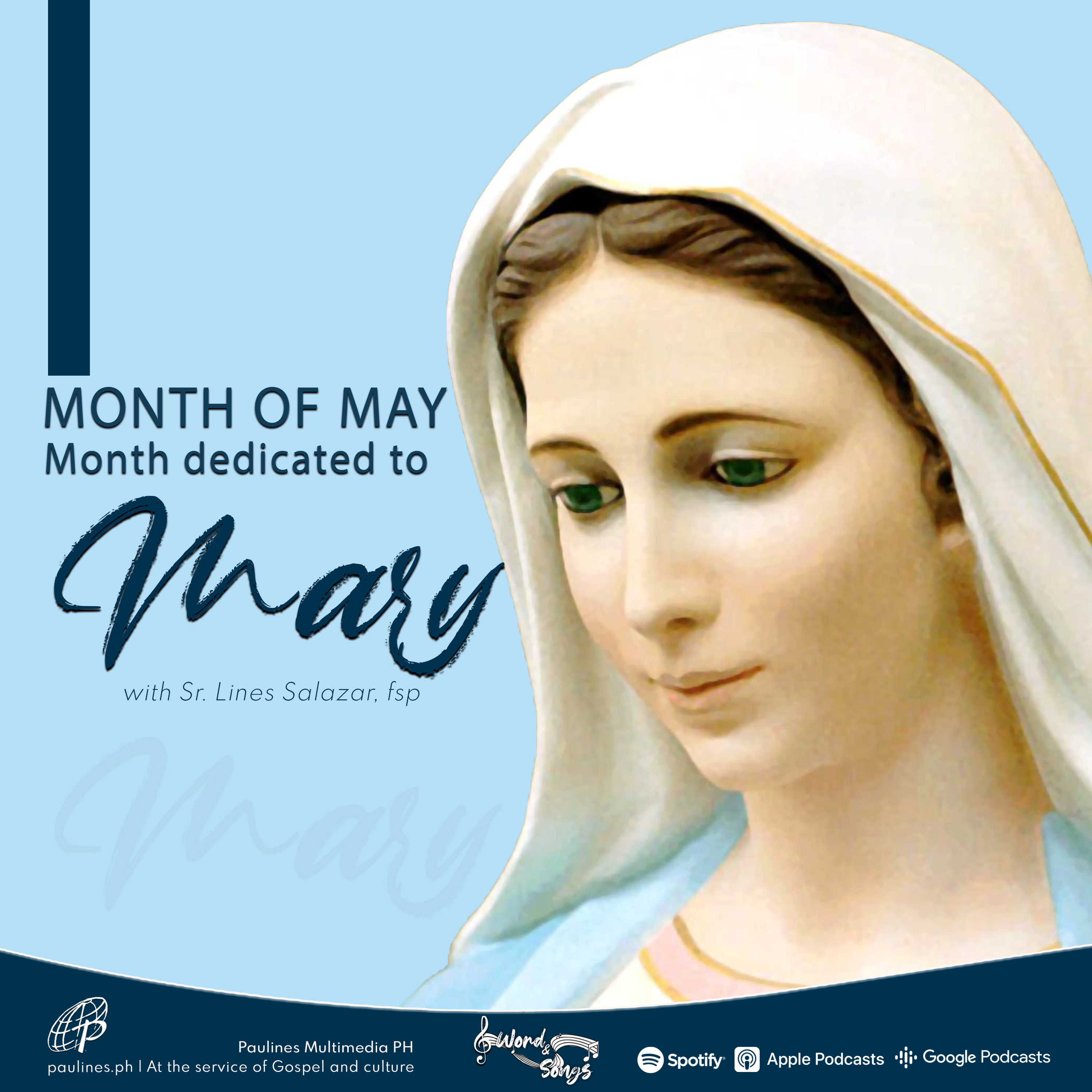 Month of May – Dedicated to Mary | Word and Songs Podcast with Sr Lines Salazar, fsp episode artwork