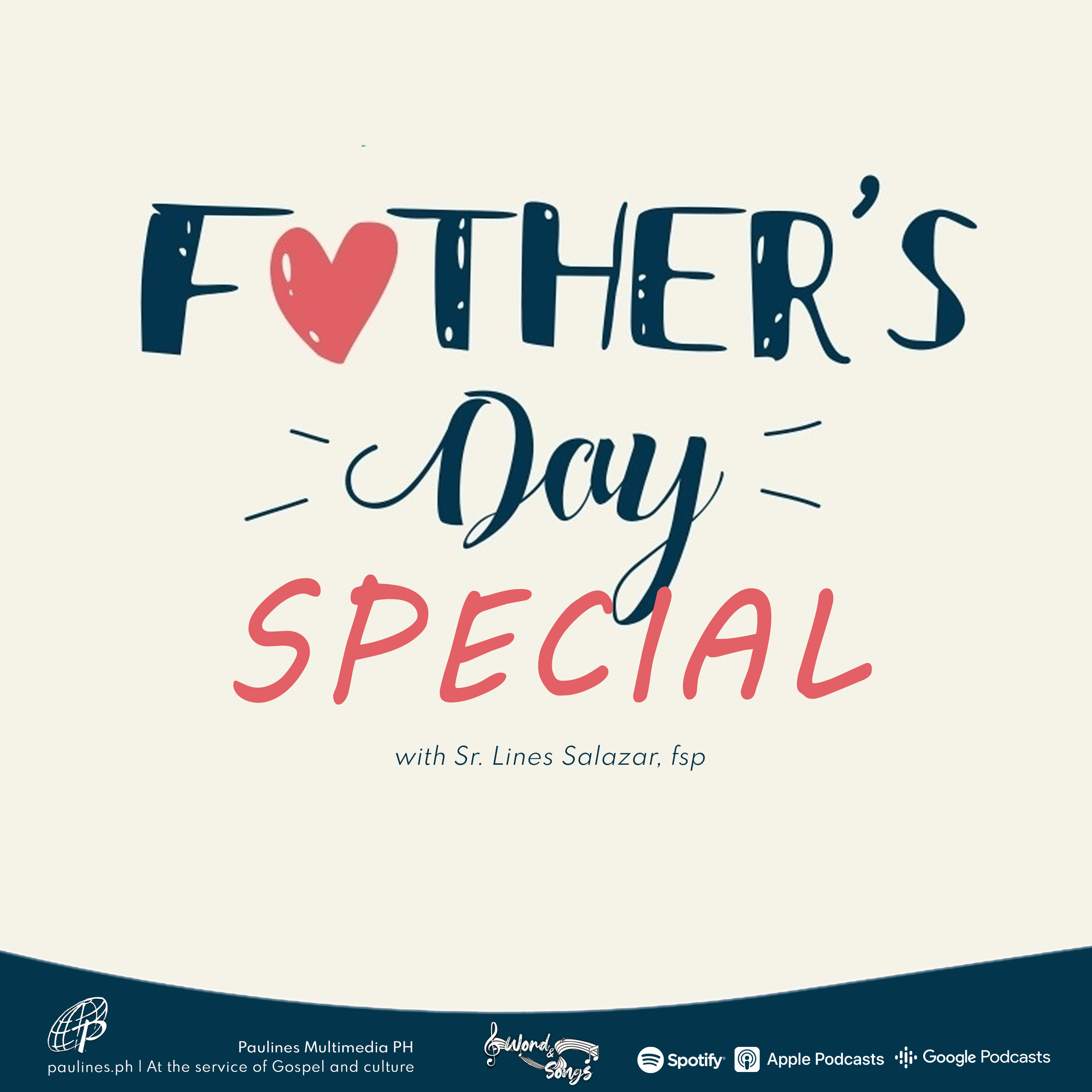 Father’s Day Special 2023 | Word and Songs Podcast with Sr. Lines Salazar, fsp episode artwork