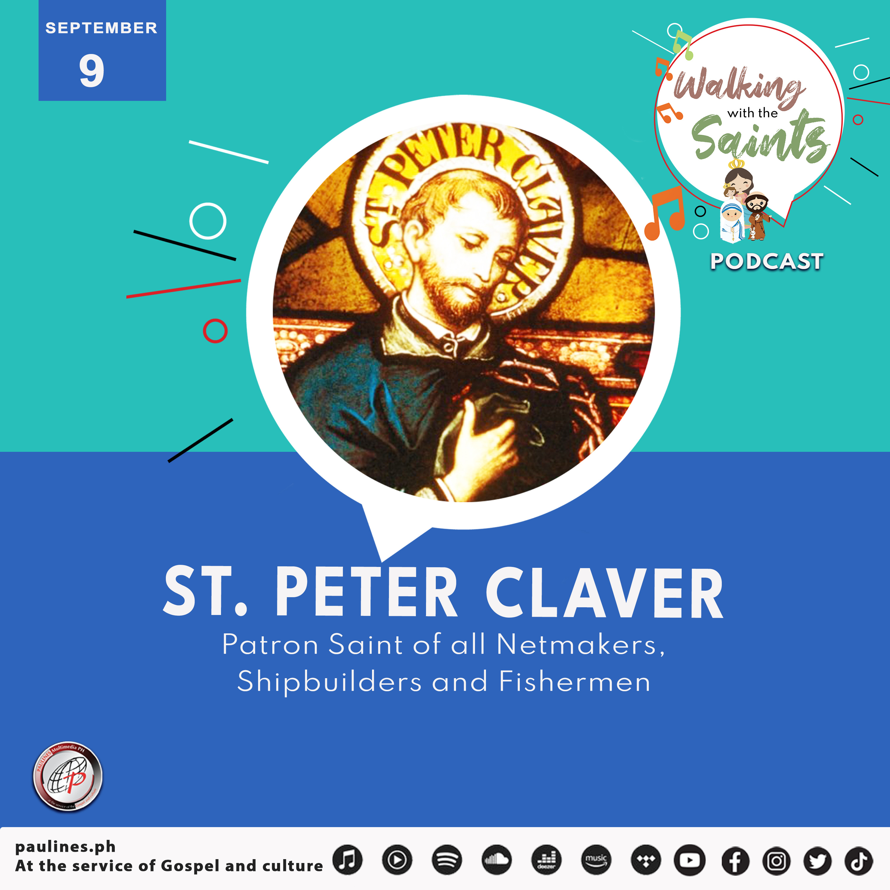 Walking with the Saints Podcast | Feast of St. Peter Claver, Patron Saint of all Netmakers, Shipbuilders and Fishermen | September 9 episode artwork