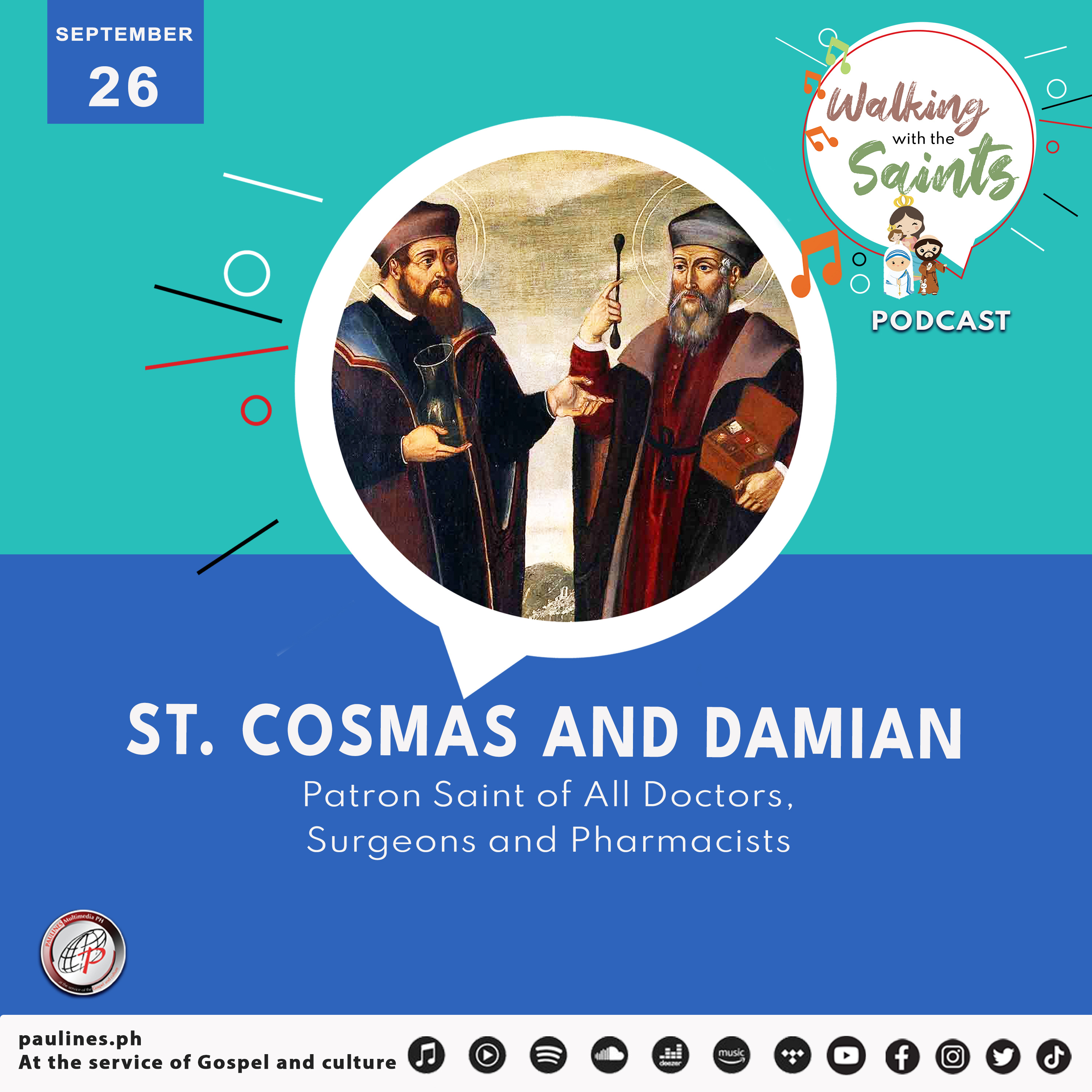 Walking with the Saints Podcast | Feast of St. Cosmas and St. Damian, Patron Saint of all Doctors, Surgeons and Pharmacists | September 26 episode artwork