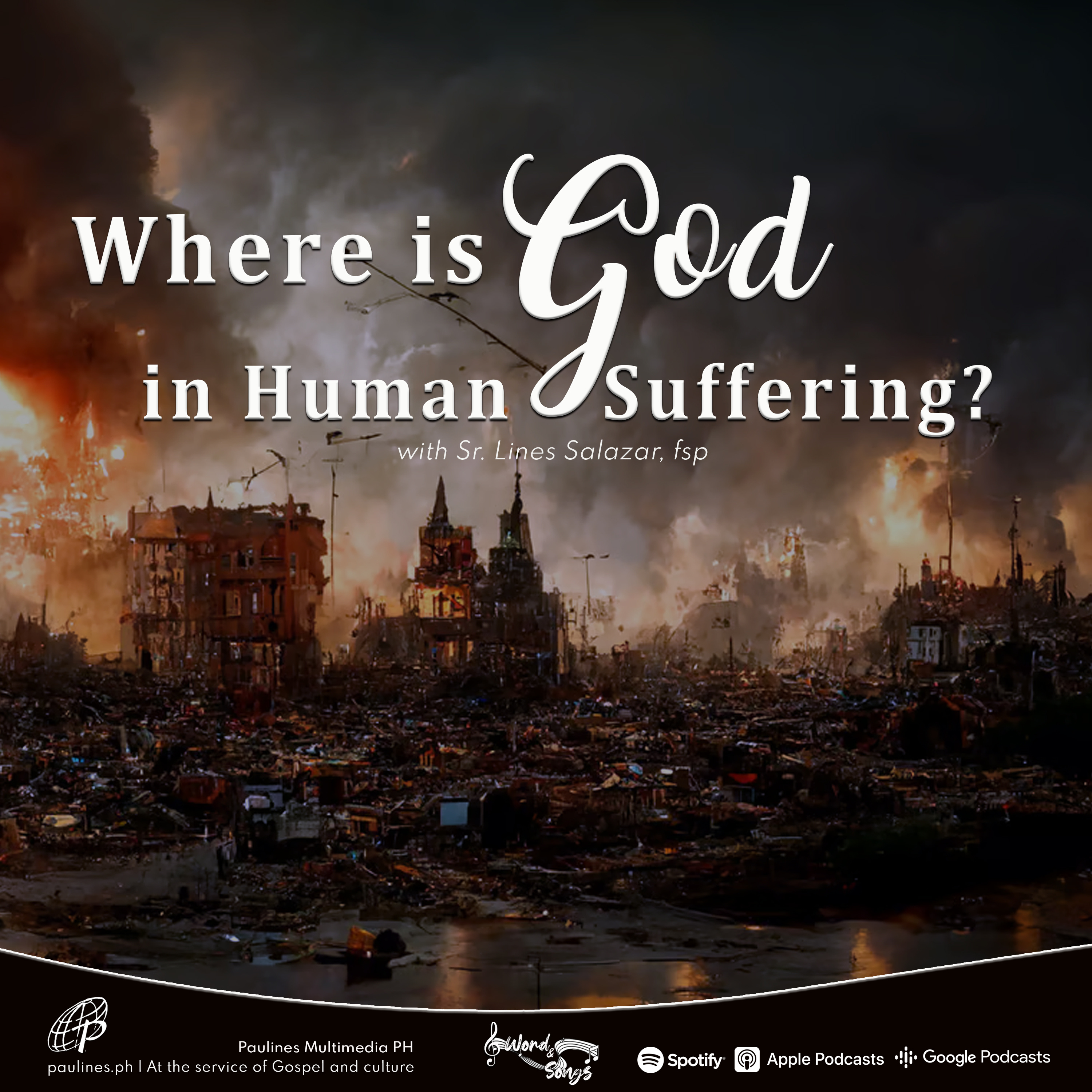 Where is God in Human Suffering? | Word And Songs Podcast with Sr. Lines Salazar, fsp episode artwork