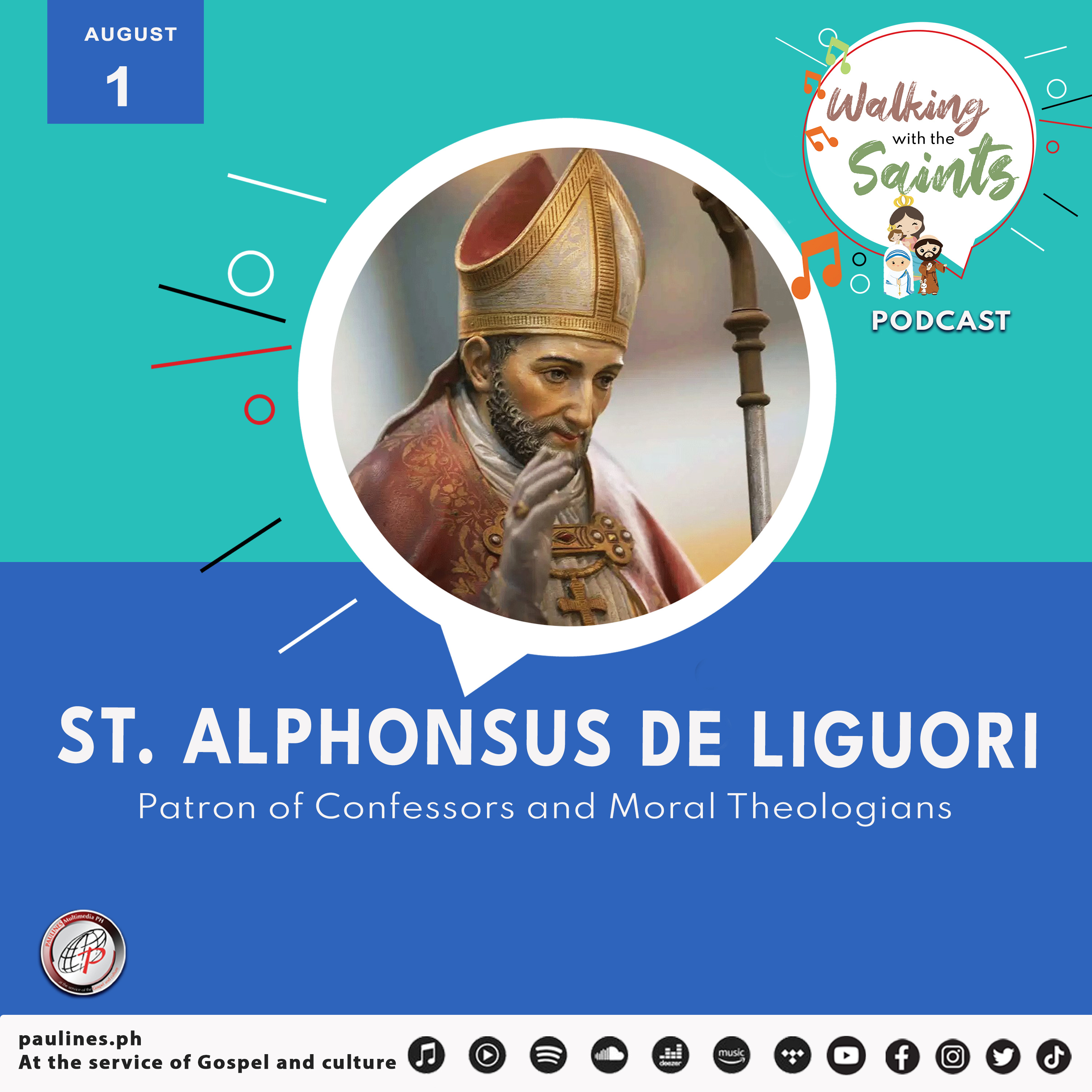 Walking with the Saints Podcast | Feast of St. Alphonsus De Liguori, Patron of Confessors and Moral Theologians| August 1 episode artwork