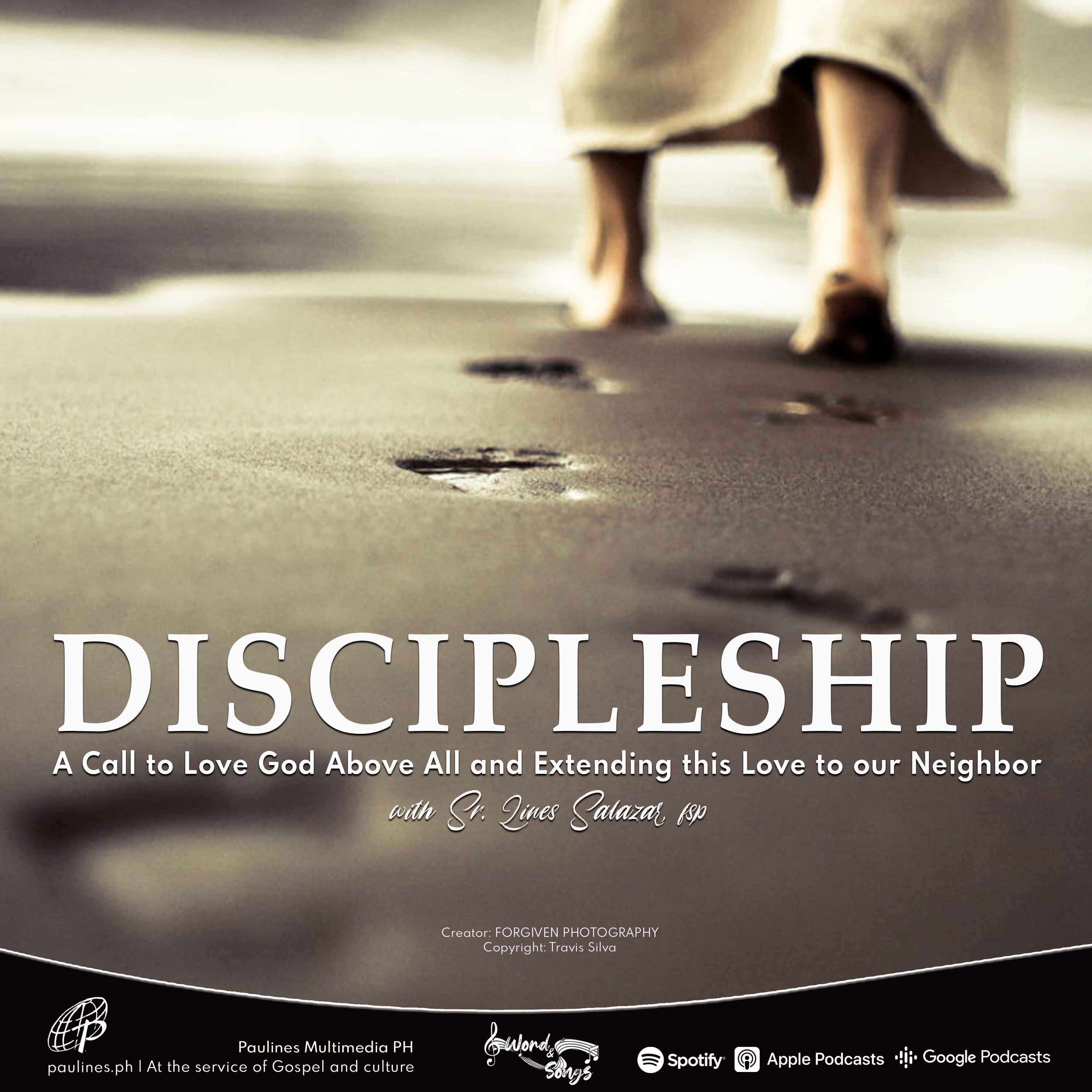 DISCIPLESHIP – A Call to Love God Above All and Extending this Love to our Neighbor | Word and Songs Podcast with Sr. Lines Salazar, fsp episode artwork