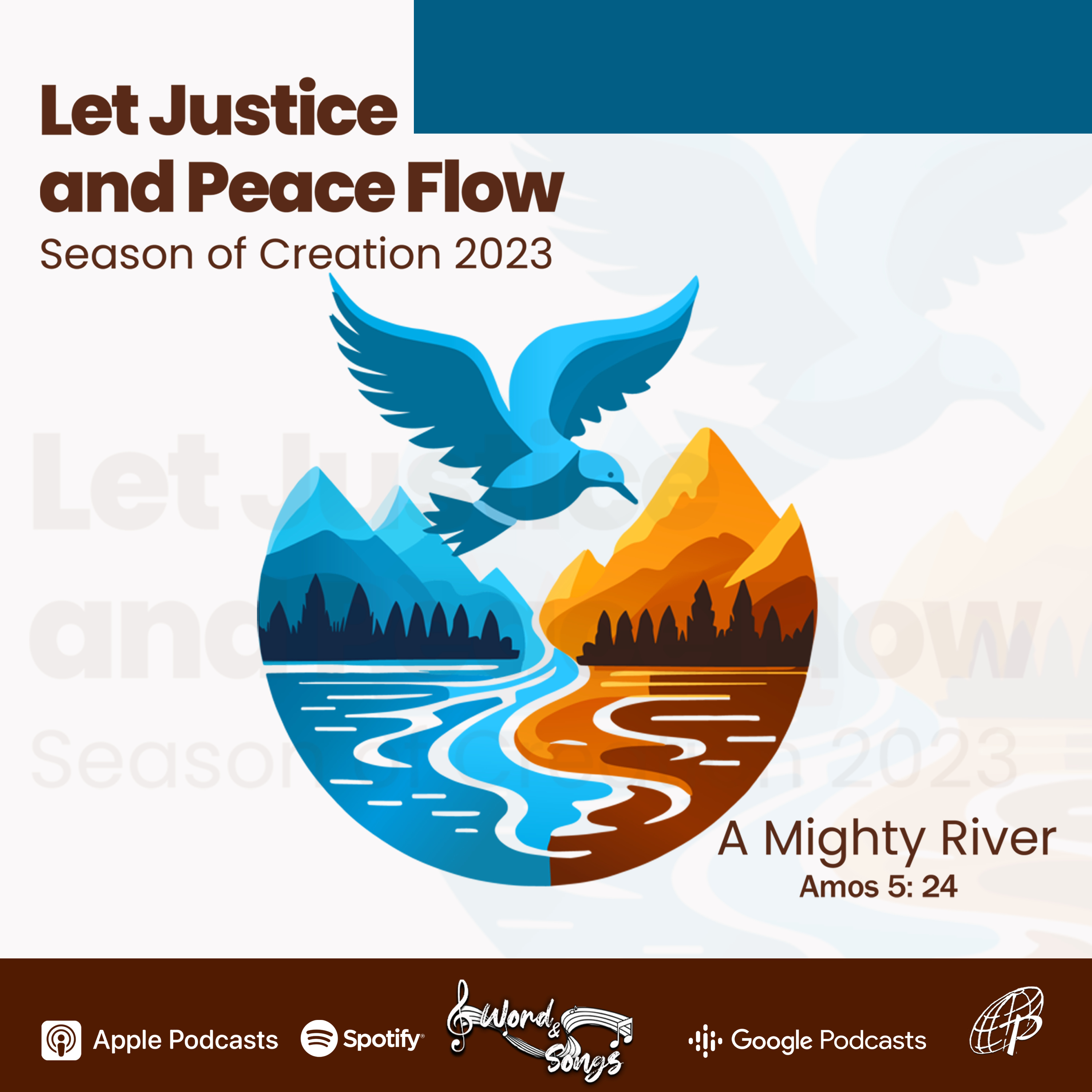 SEASON OF CREATION - PART 1 - “Let Justice and Peace Flow” | Word and Songs Podcast with Sr. Lines Salazar, fsp episode artwork