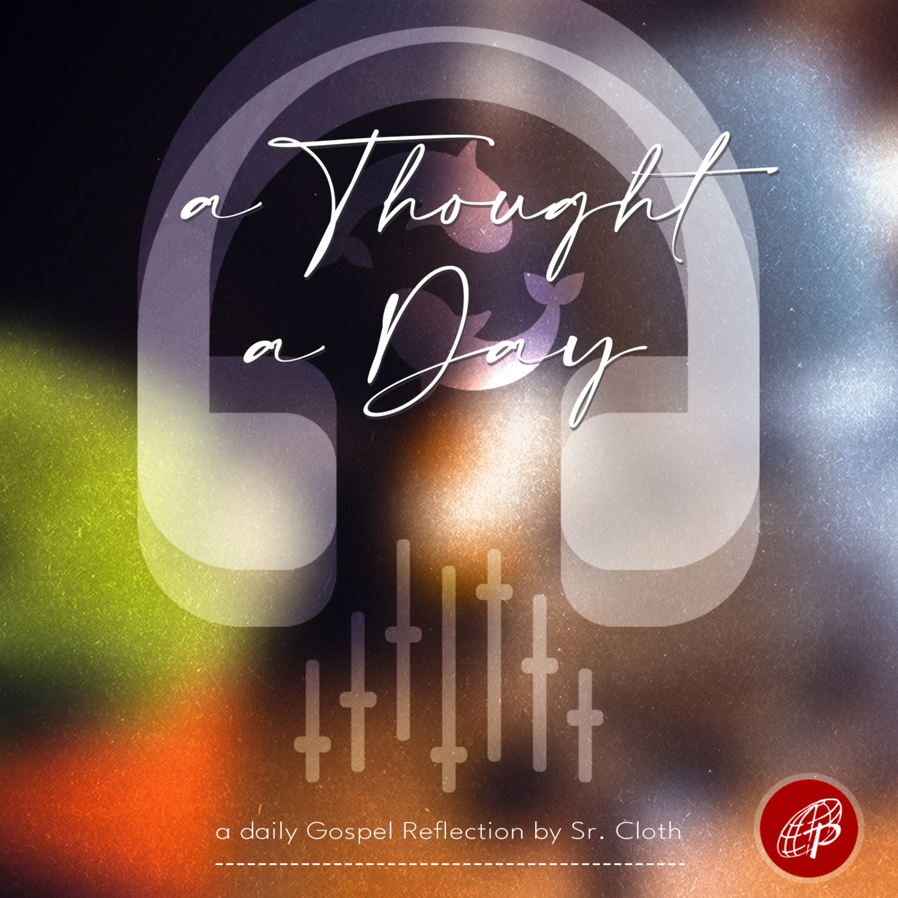 A Thought A Day | October 30, 2023  episode artwork