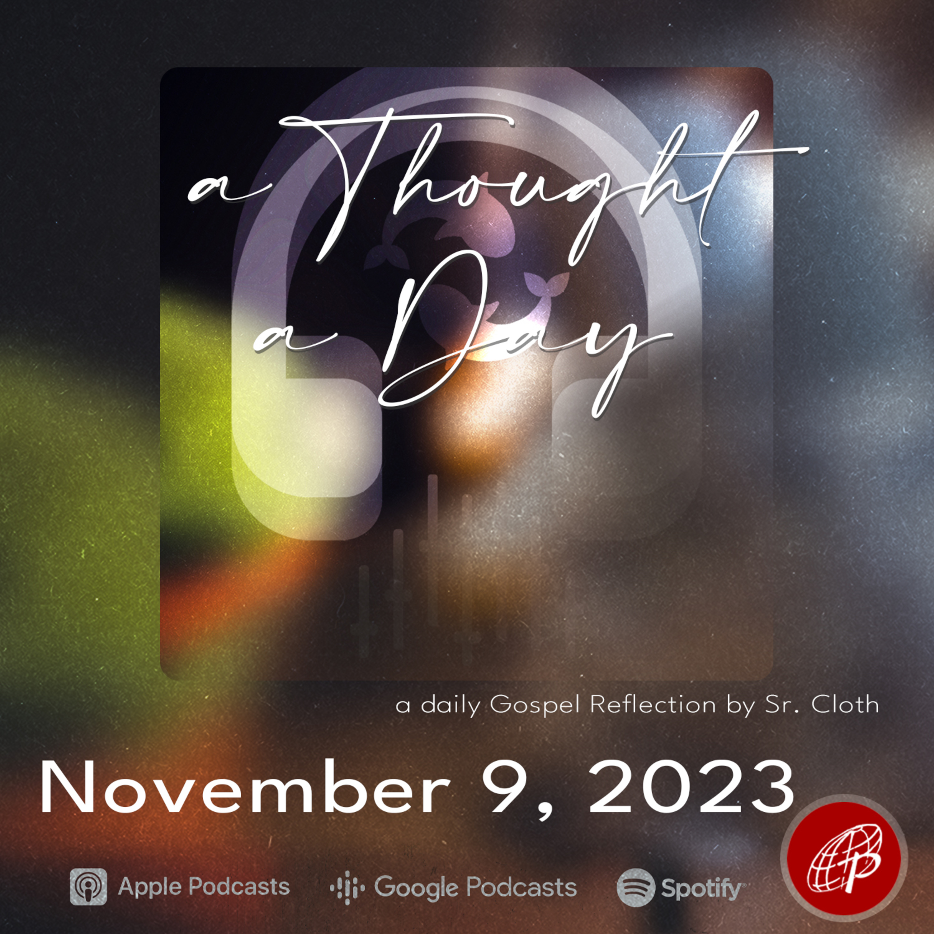 A Thought A Day | November 9, 2023  episode artwork