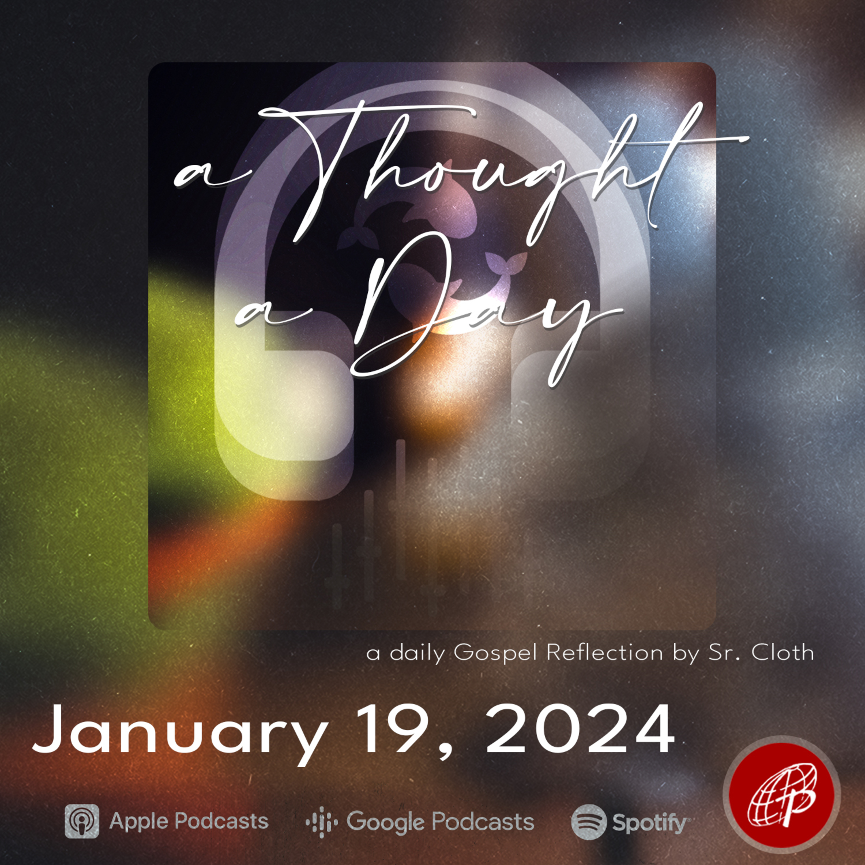 A Thought A Day | January 19, 2024 episode artwork