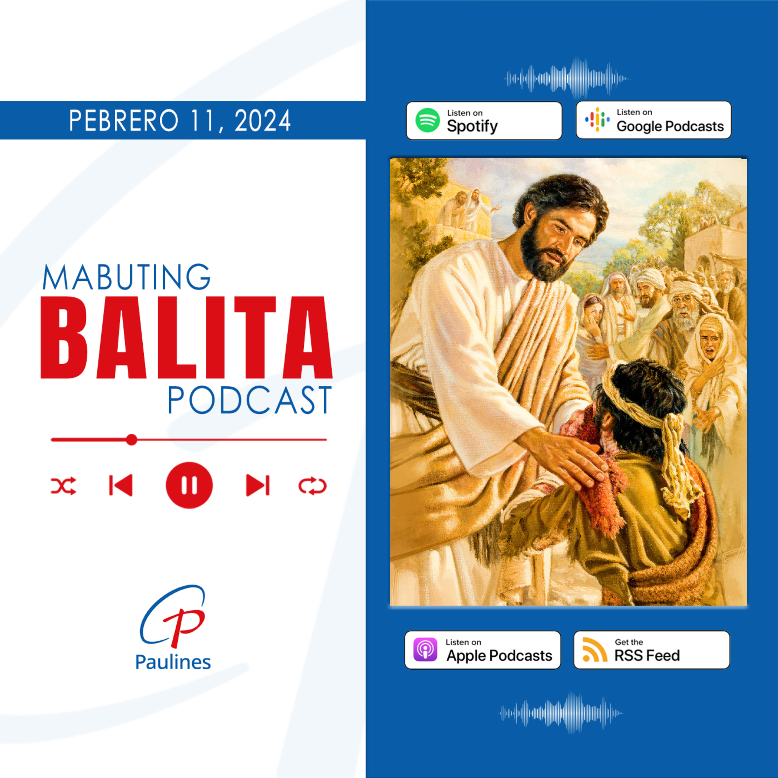  Mabuting Balita l Pebrero 11, 2024 - Ikaanim na Linggo sa Karaniwang Panahon (B)	 episode artwork