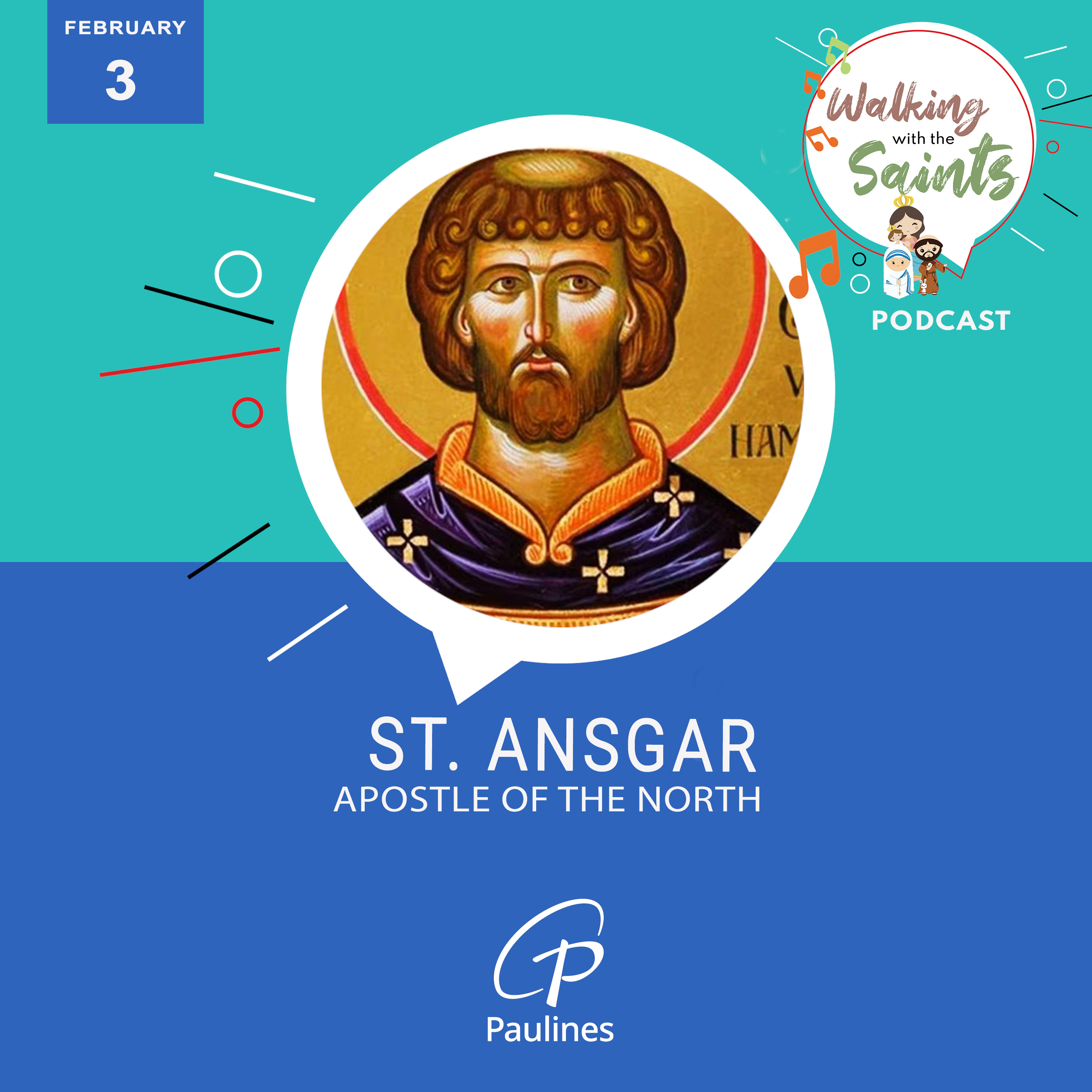 WALKING WITH THE SAINTS l FEAST OF ST. ANSGAR, APOSTLE OF THE NORTH l FEBRUARY 3 episode artwork