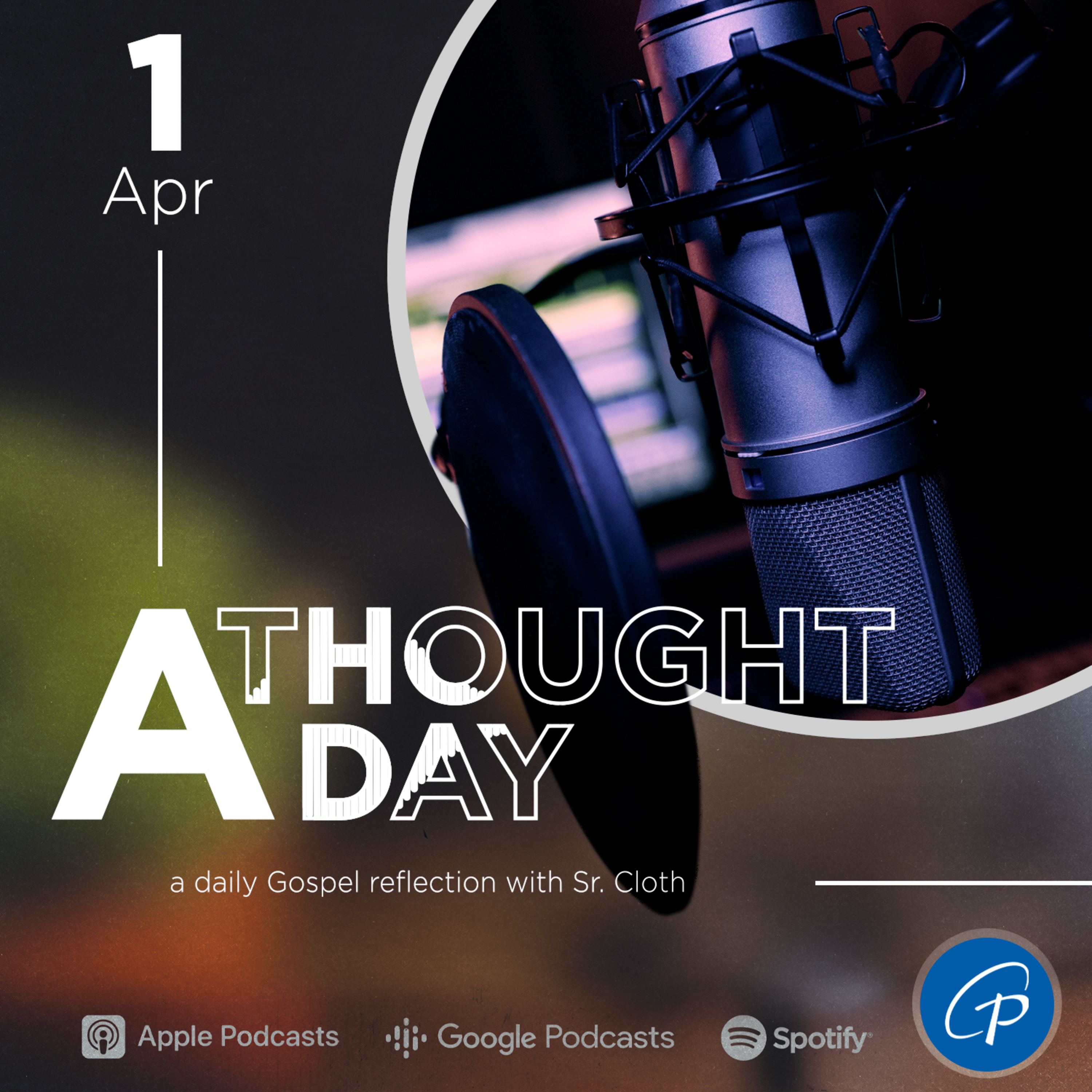 A Thought A Day | April 1, 2024 episode artwork