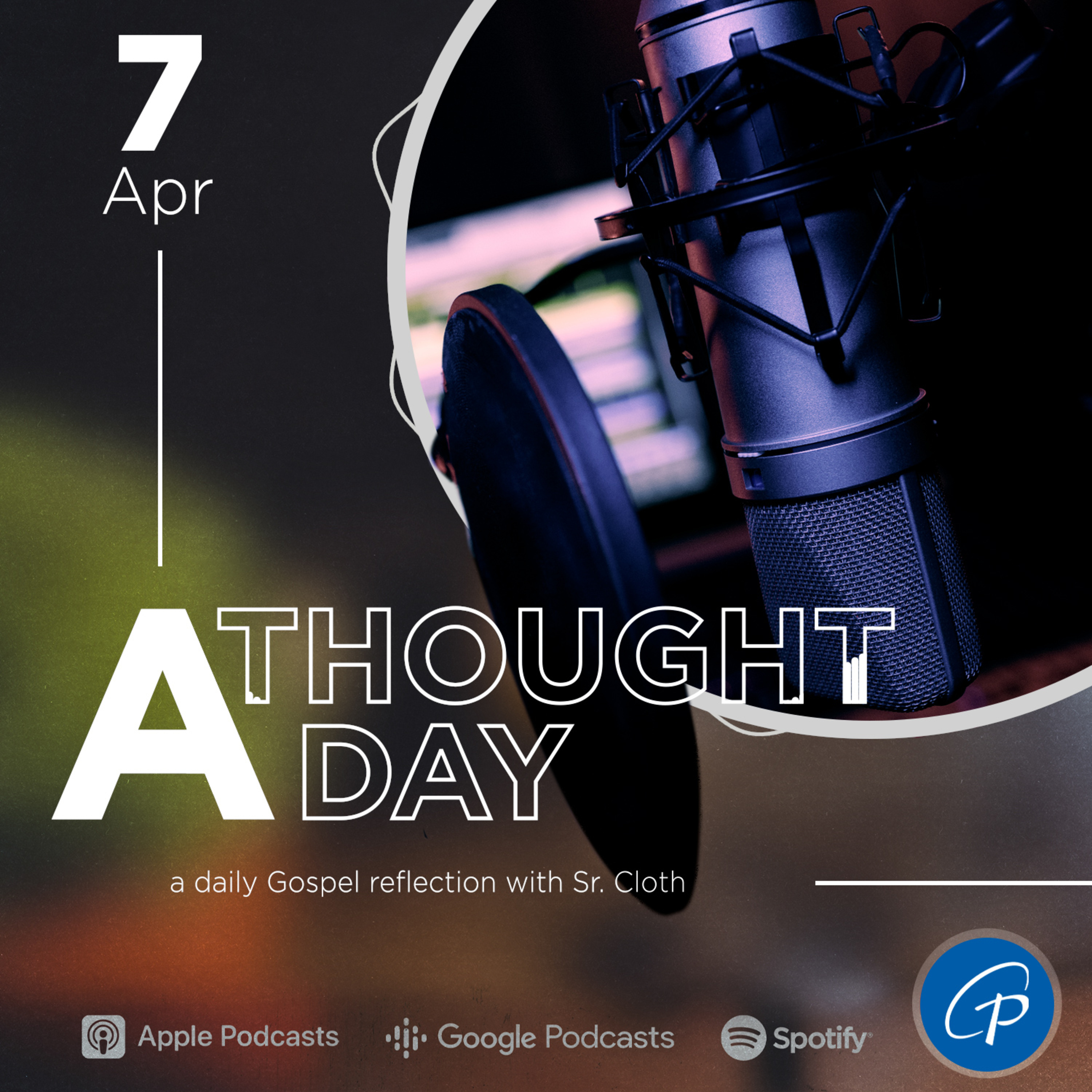 A Thought A Day | April 7, 2024 episode artwork