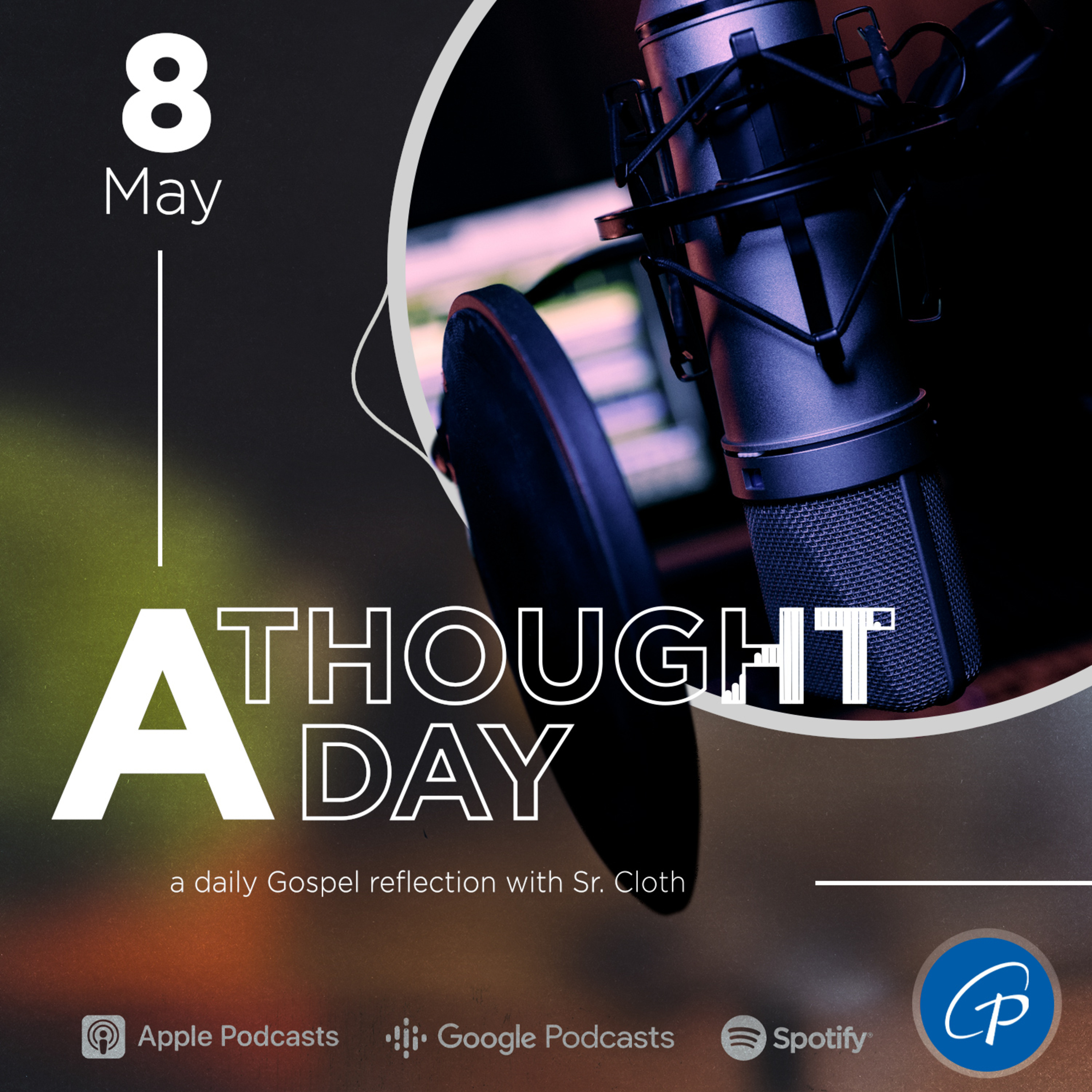A Thought A Day | May 8, 2024 episode artwork