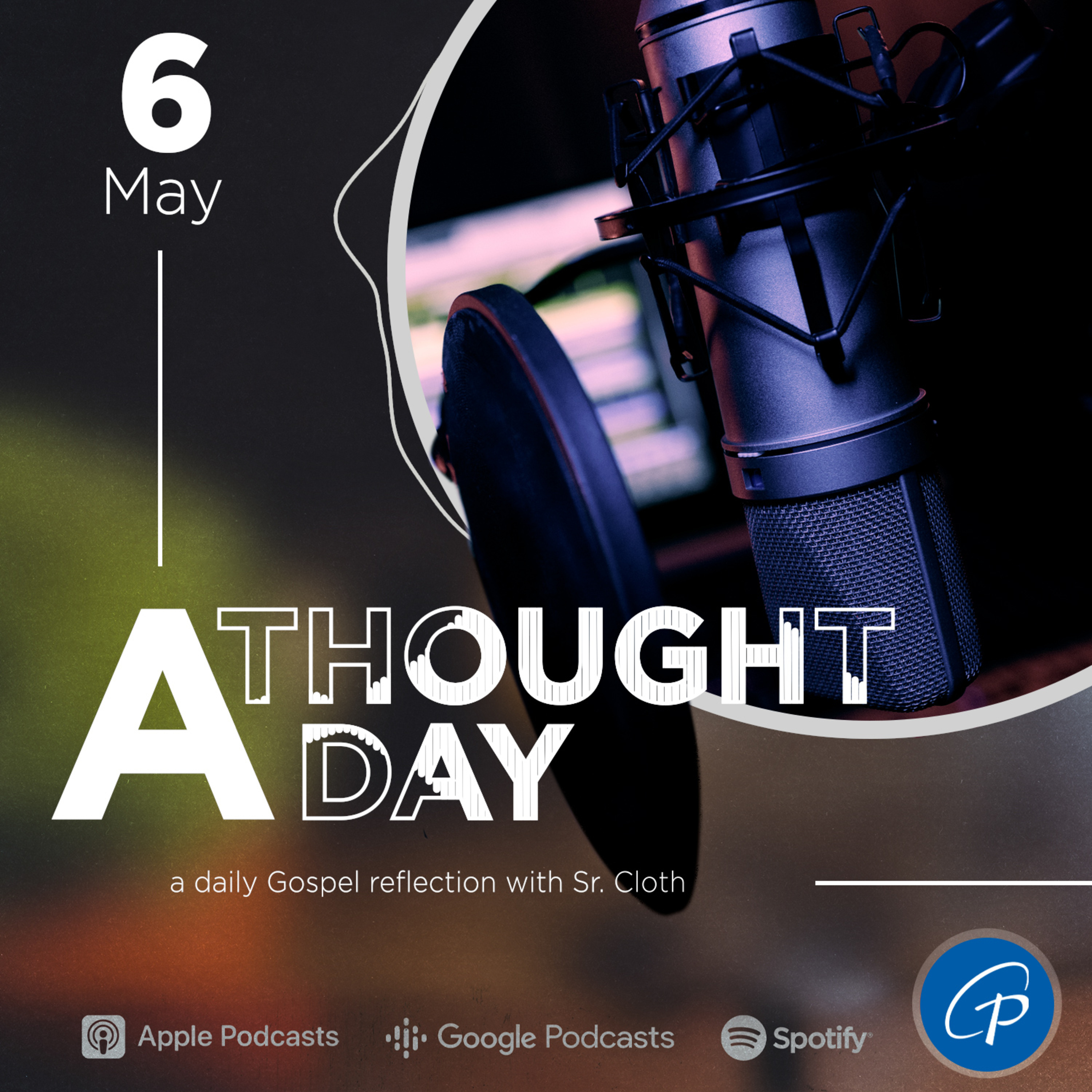 A Thought A Day | May 6, 2024 episode artwork