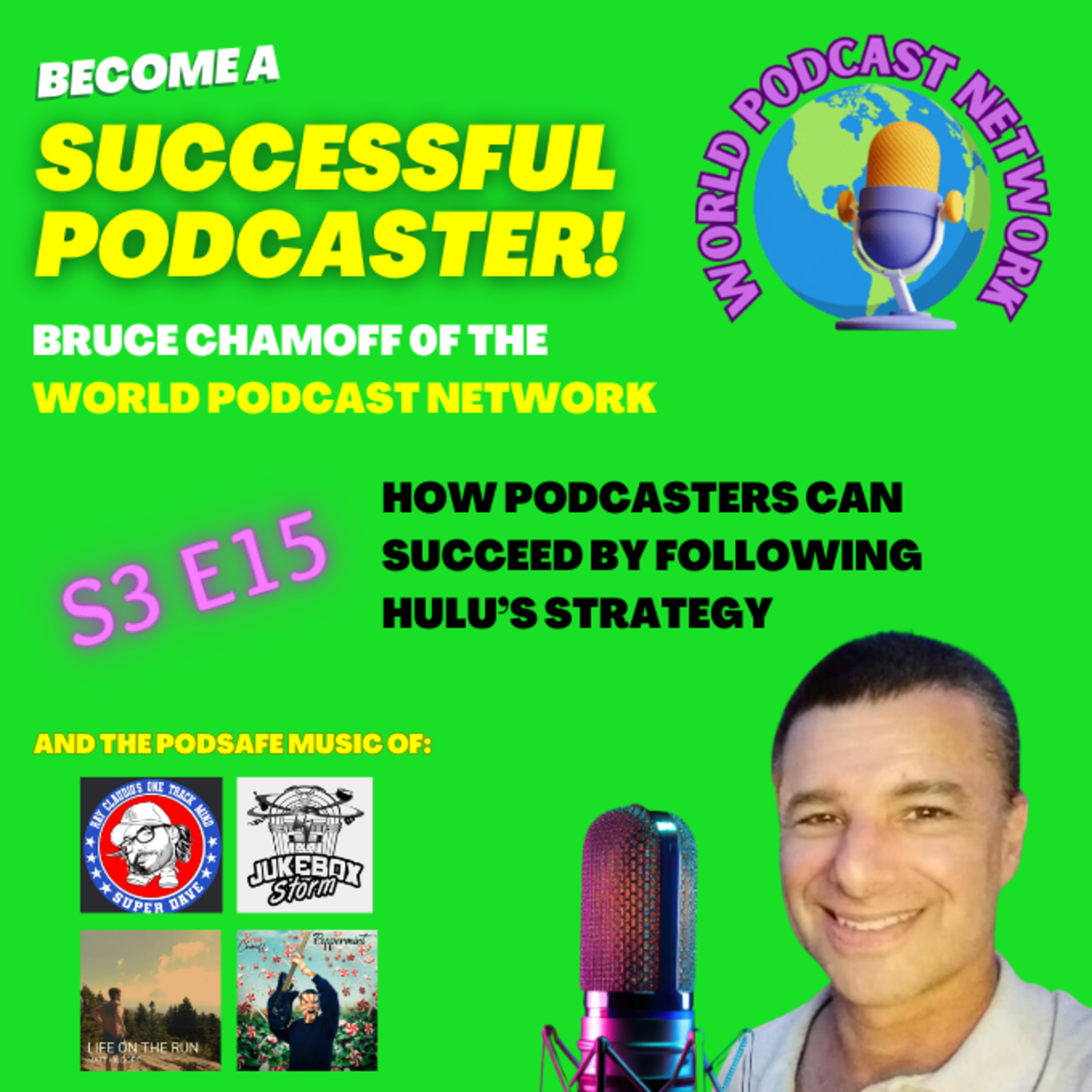 Become a Successful Podcaster With Bruce Chamoff - Learn audience growth, monetization, success!