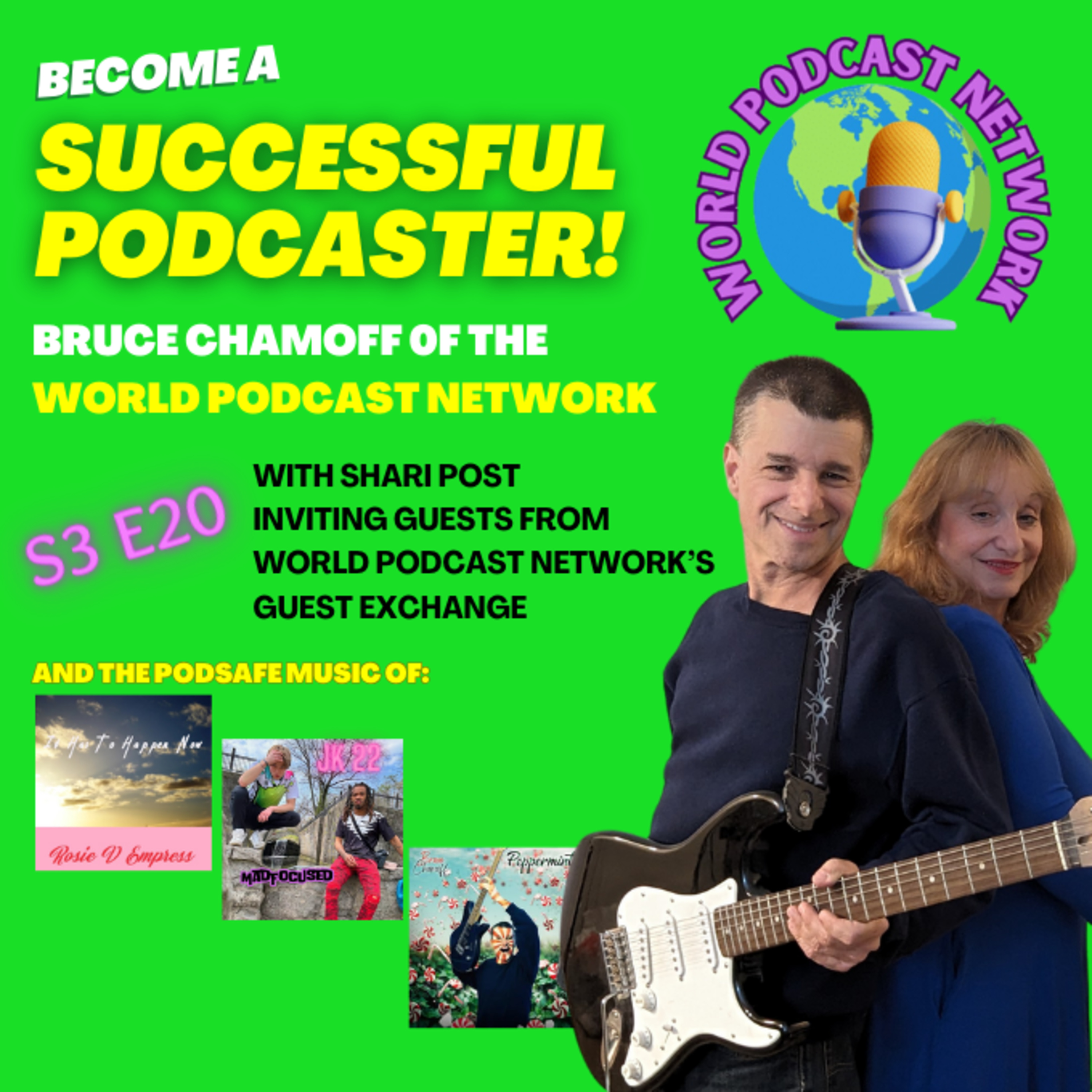 Become a Successful Podcaster With Bruce Chamoff - Learn audience growth, monetization, success!