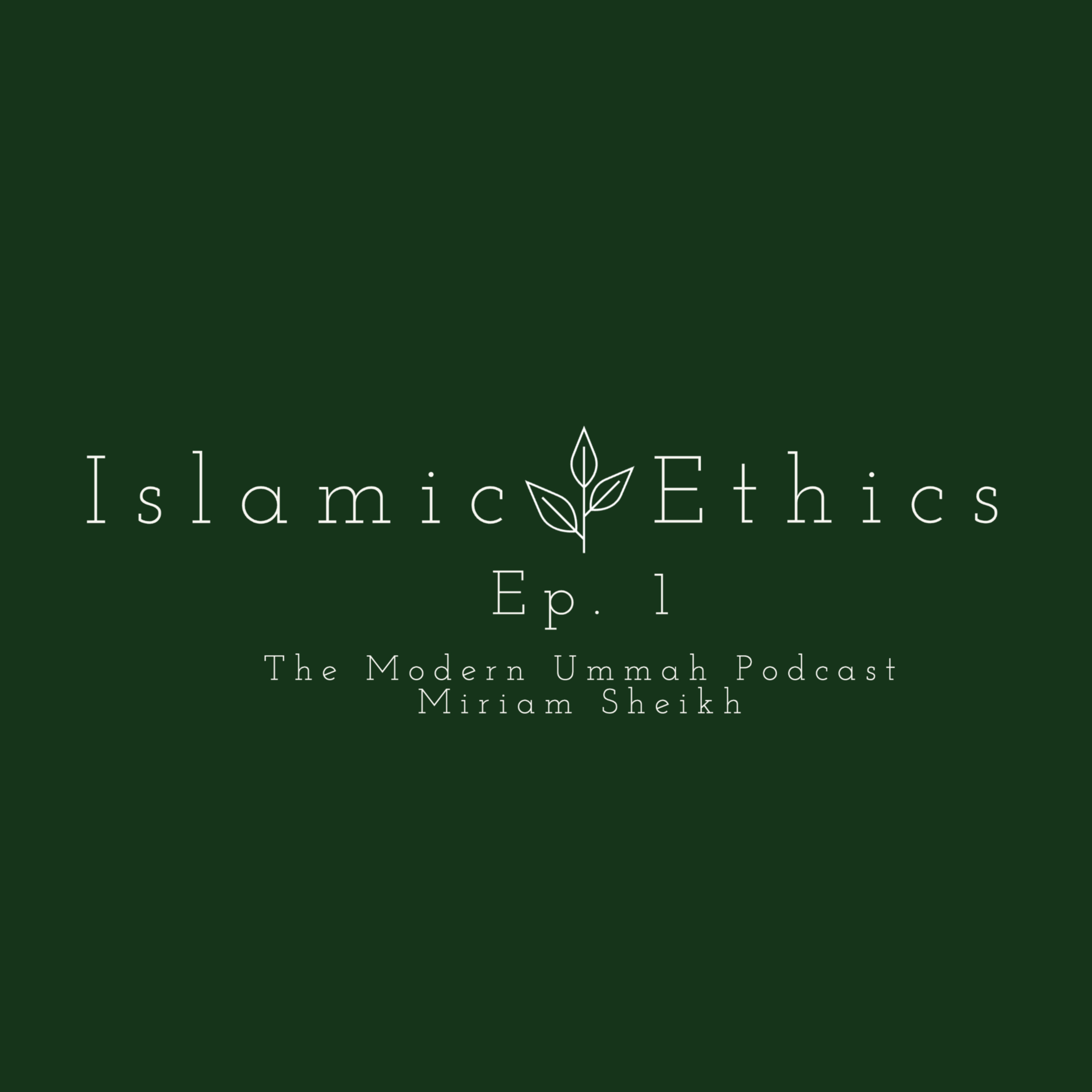 Islamic Ethics