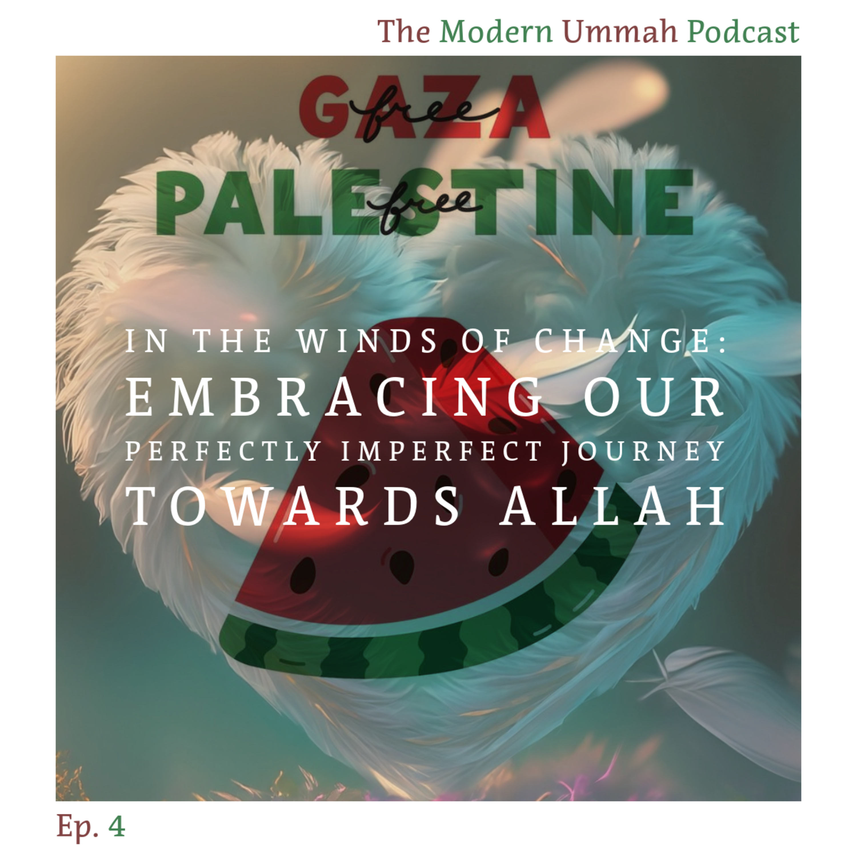 In the Winds of Change: Embracing our Perfectly Imperfect Journey Towards Allah