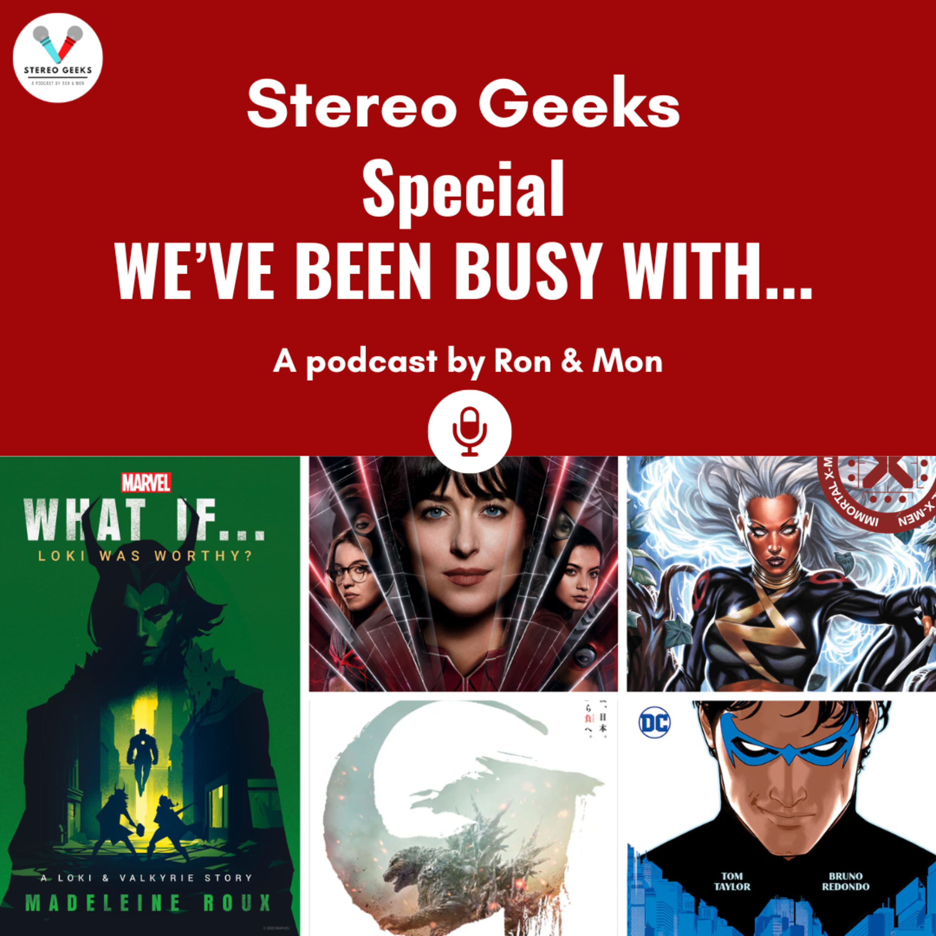 We've Been Busy With... Nightwing, Lore Olympus, Madame Web, Godzilla Minus One, and more episode artwork