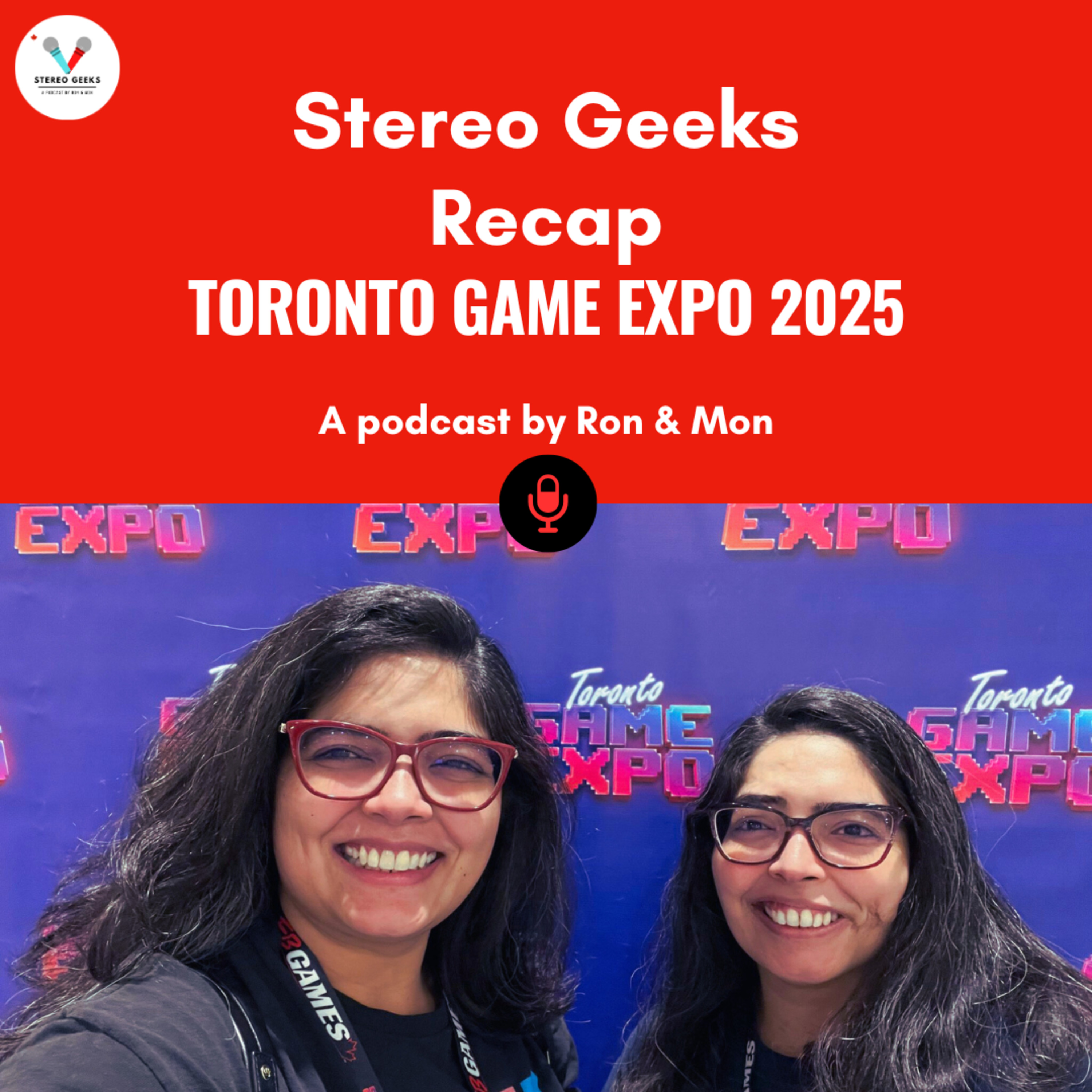 Toronto Game Expo 2025 Recap episode artwork