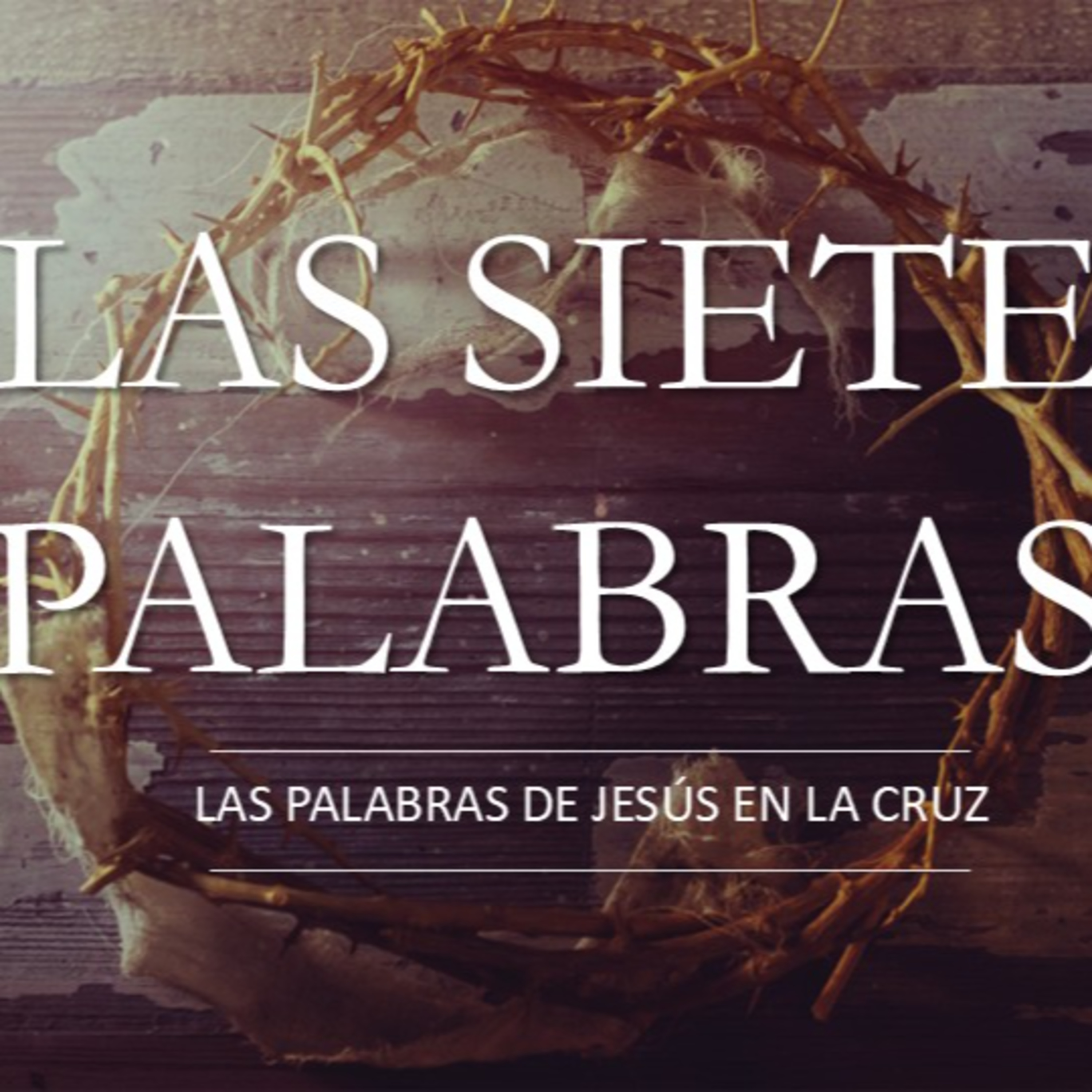Las siete palabras de Jesús episode artwork