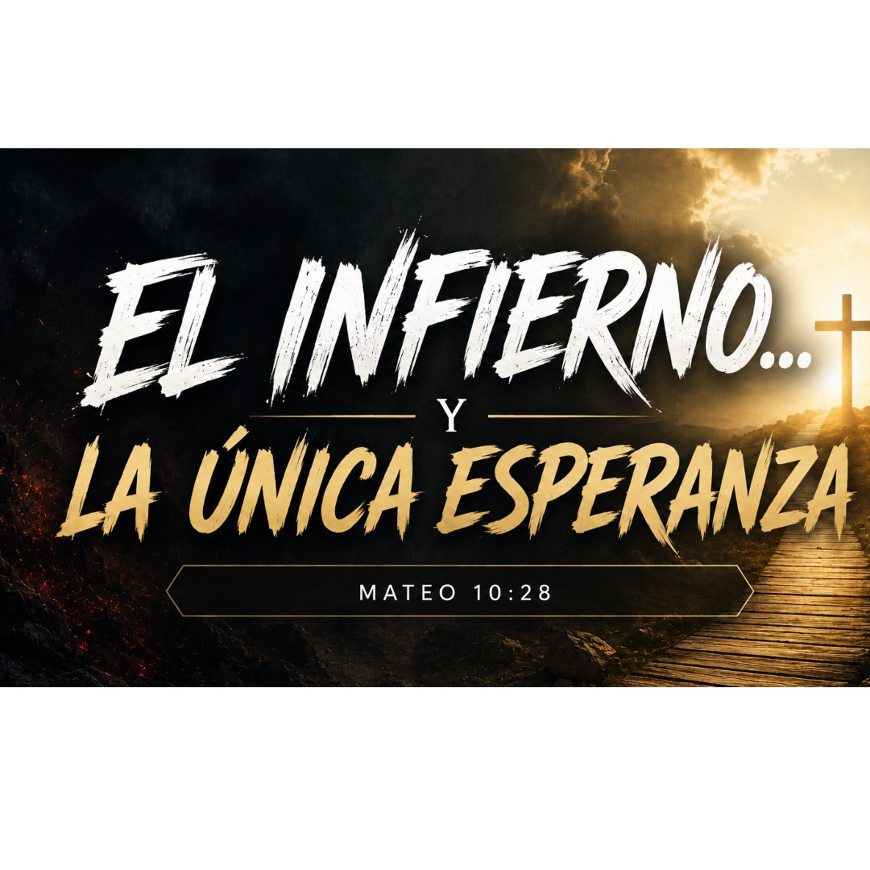 El infierno... y la única esperanza episode artwork