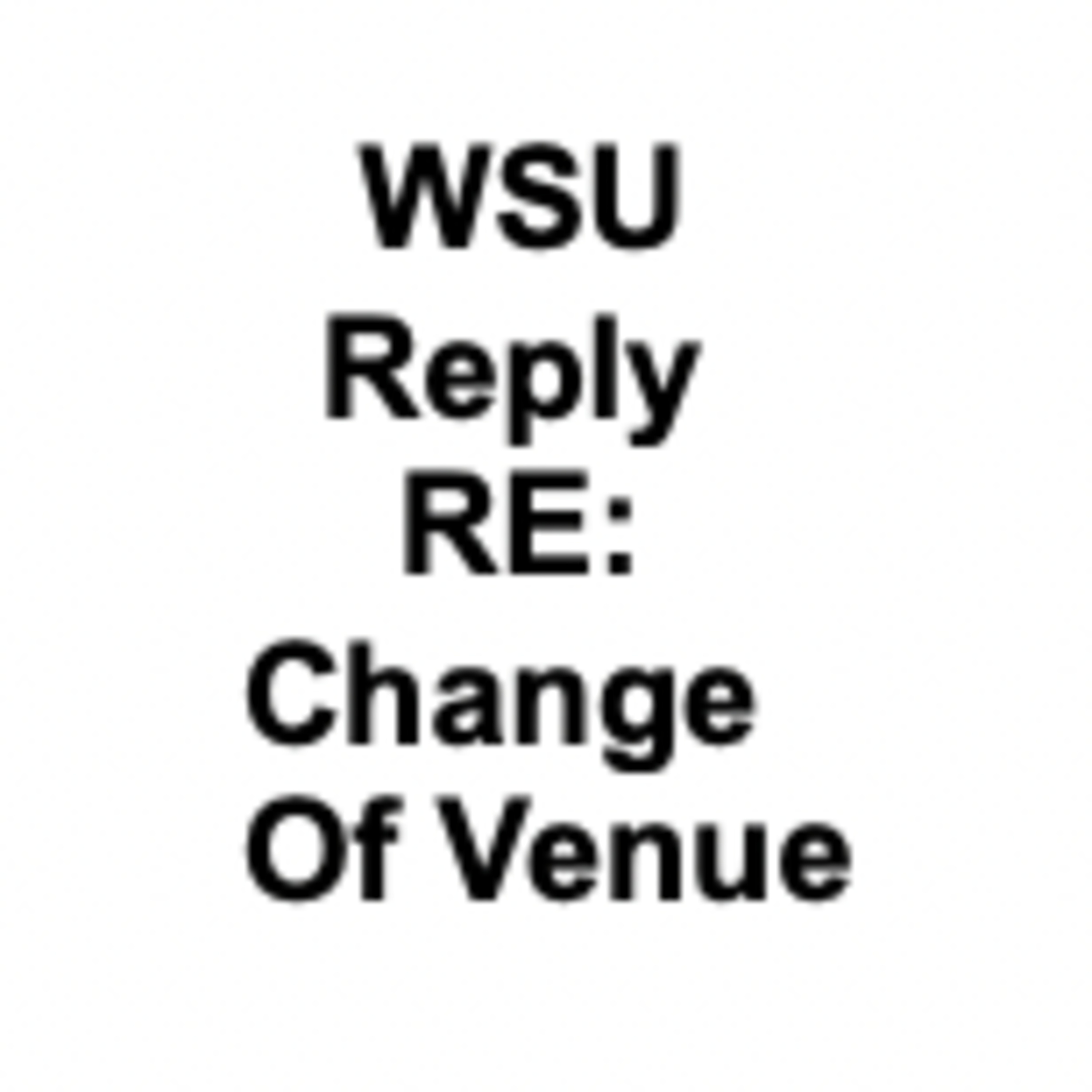 WSU's Reply Brief Concerning Change of Venue, Goncalves et al v. WSU episode artwork