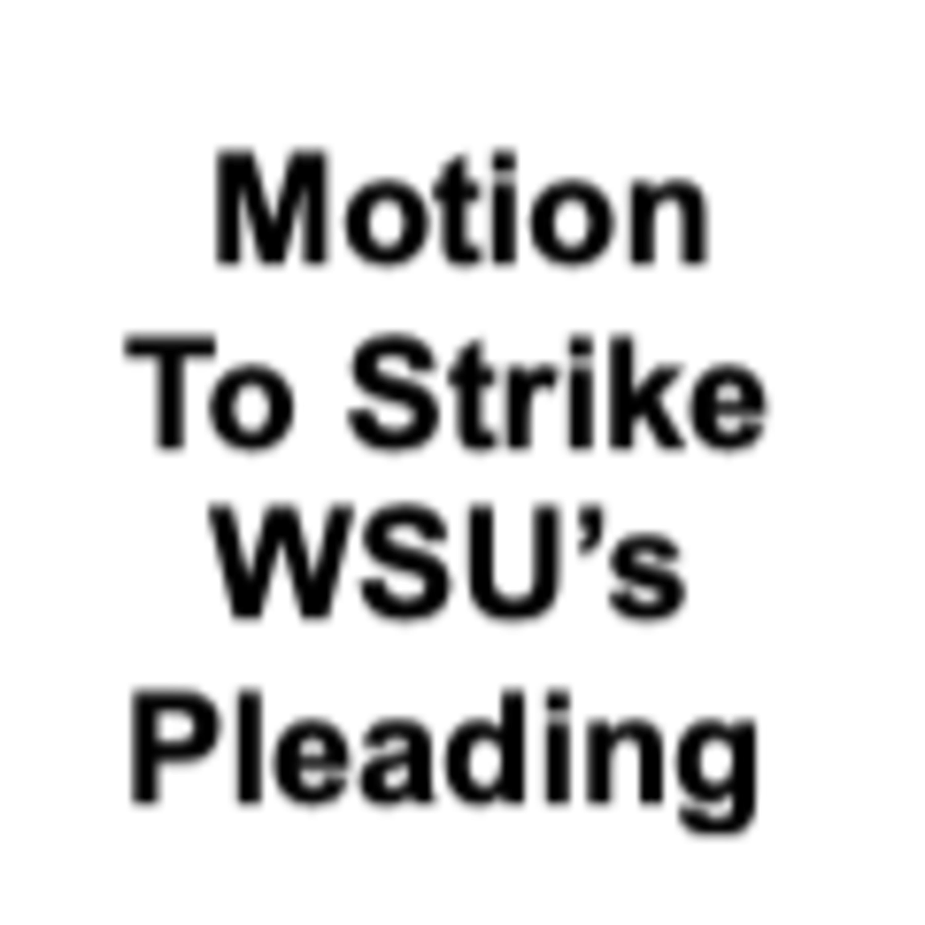 Plaintiffs' Move to Strike WSU's Pleading, Goncalves et al v WSU episode artwork