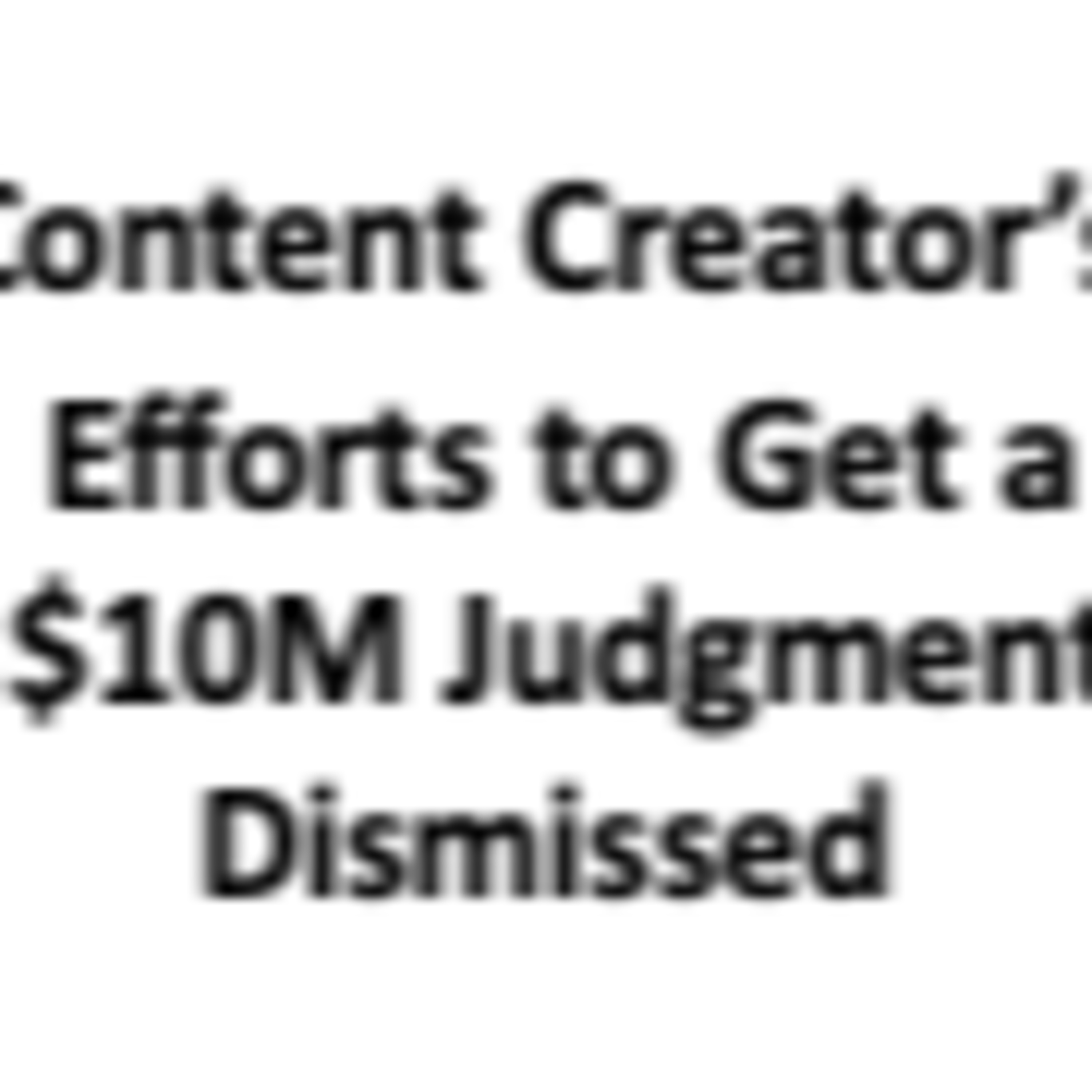 A Content Creator's Efforts to Set Aside a $10M Judgment, Scofield v. Guilard episode artwork