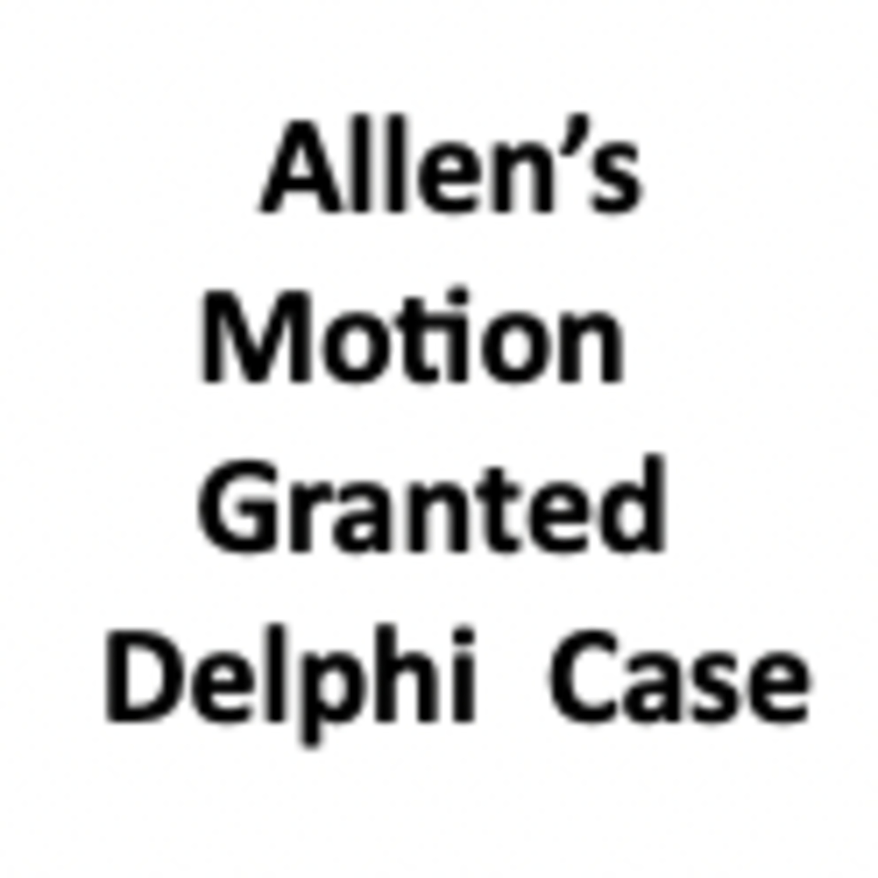 Appellate Hearing Granted, Why Judge Gull Will Likely Not Preside If Reversal Occurs (Allen v. IN) episode artwork