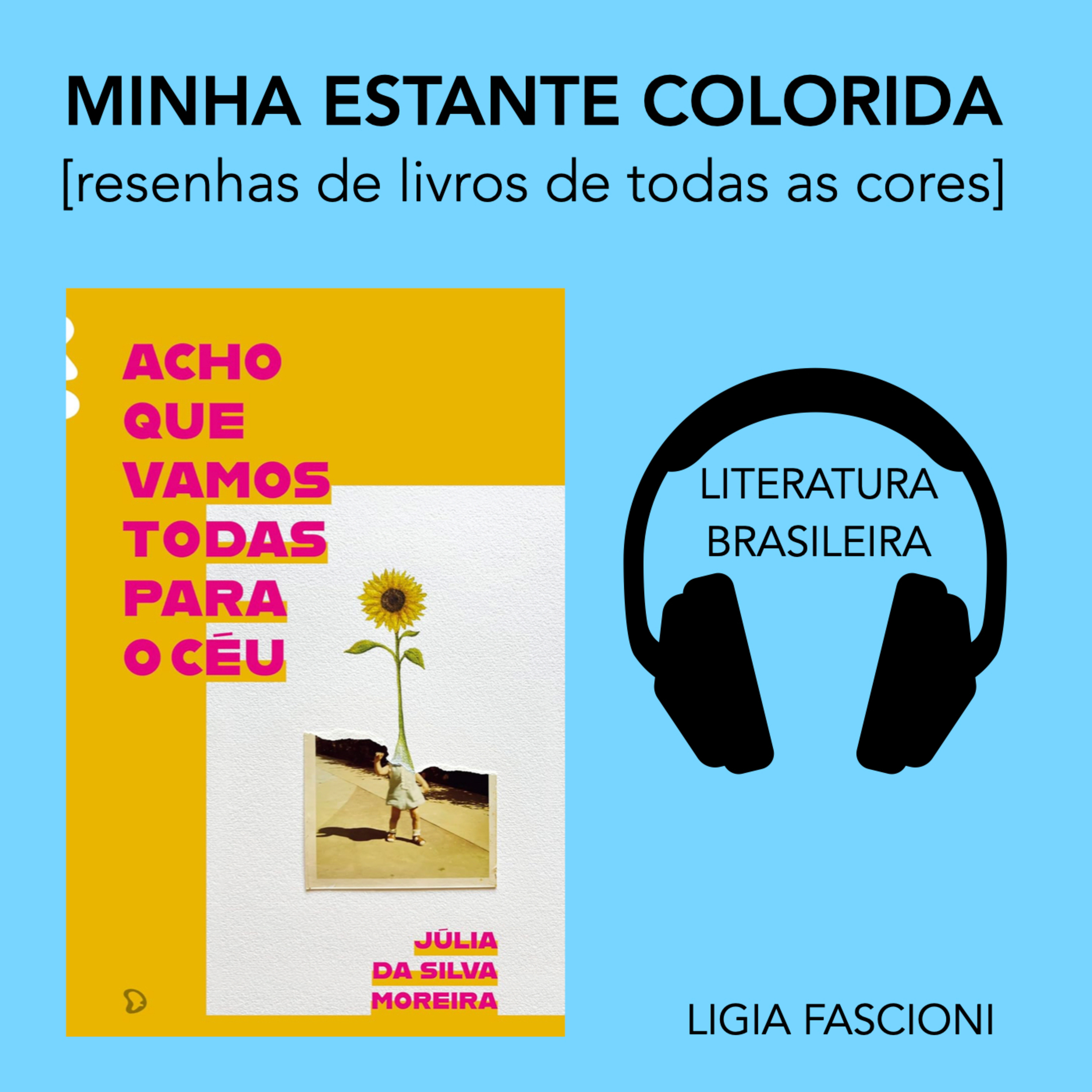 Acho que vamos todas para o céu