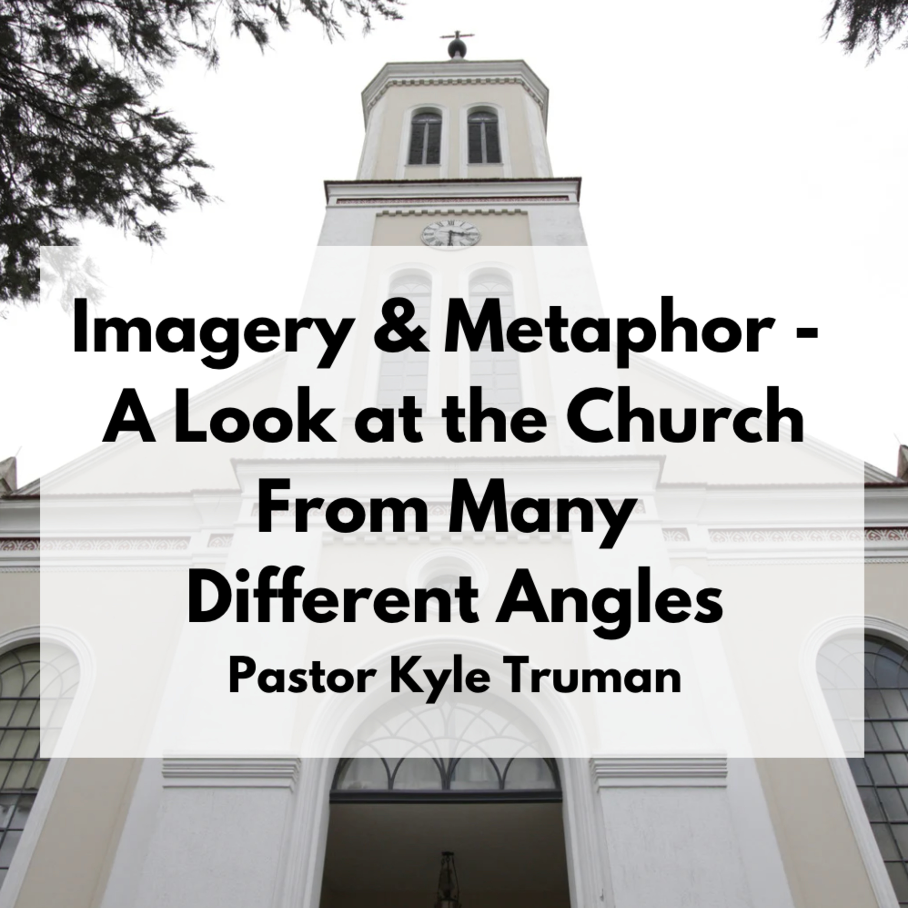 A Look at the Church From Many Different Angles | On Church Metaphors and Imagery episode artwork