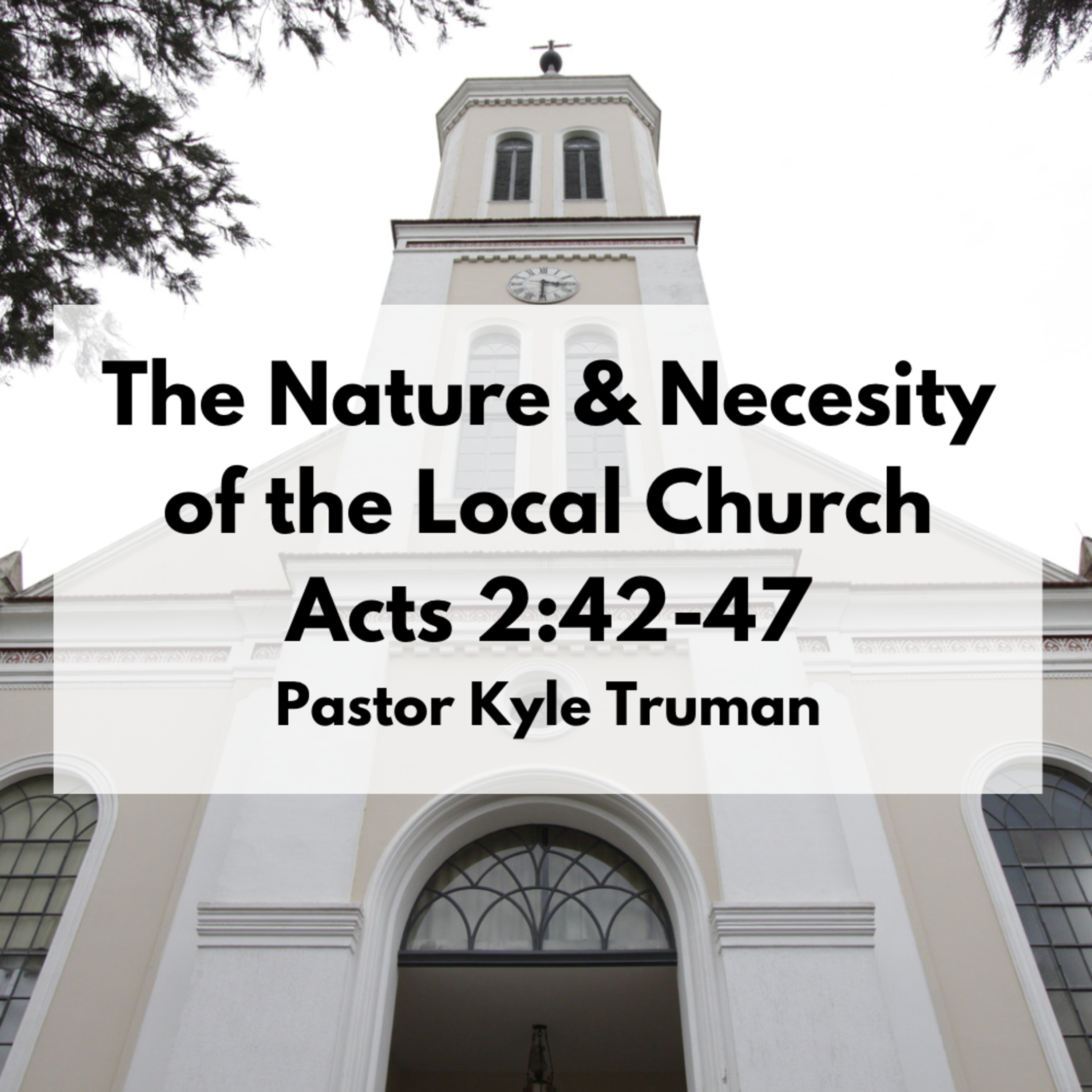 The Nature & Necessity of the Local Church | Acts 2:42-47 episode artwork