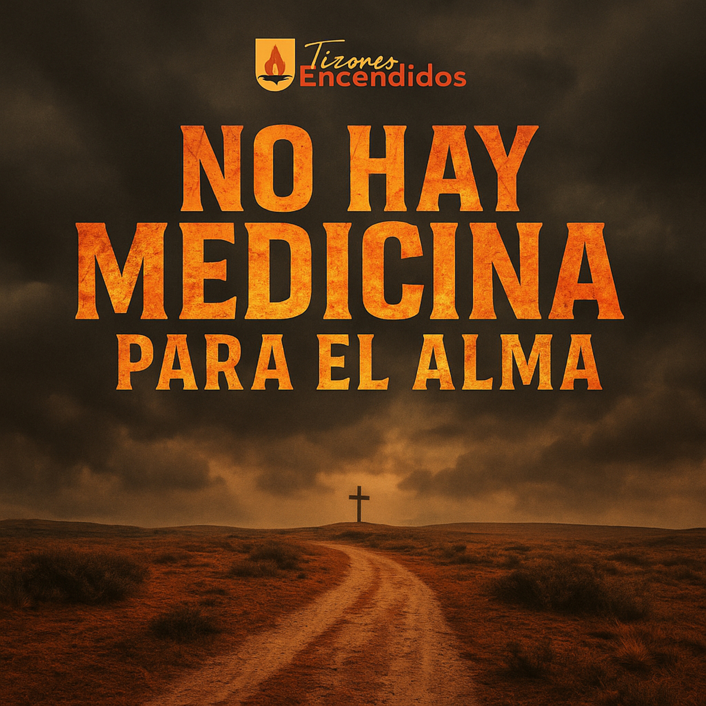 “No hay medicinas para el Alma” episode artwork