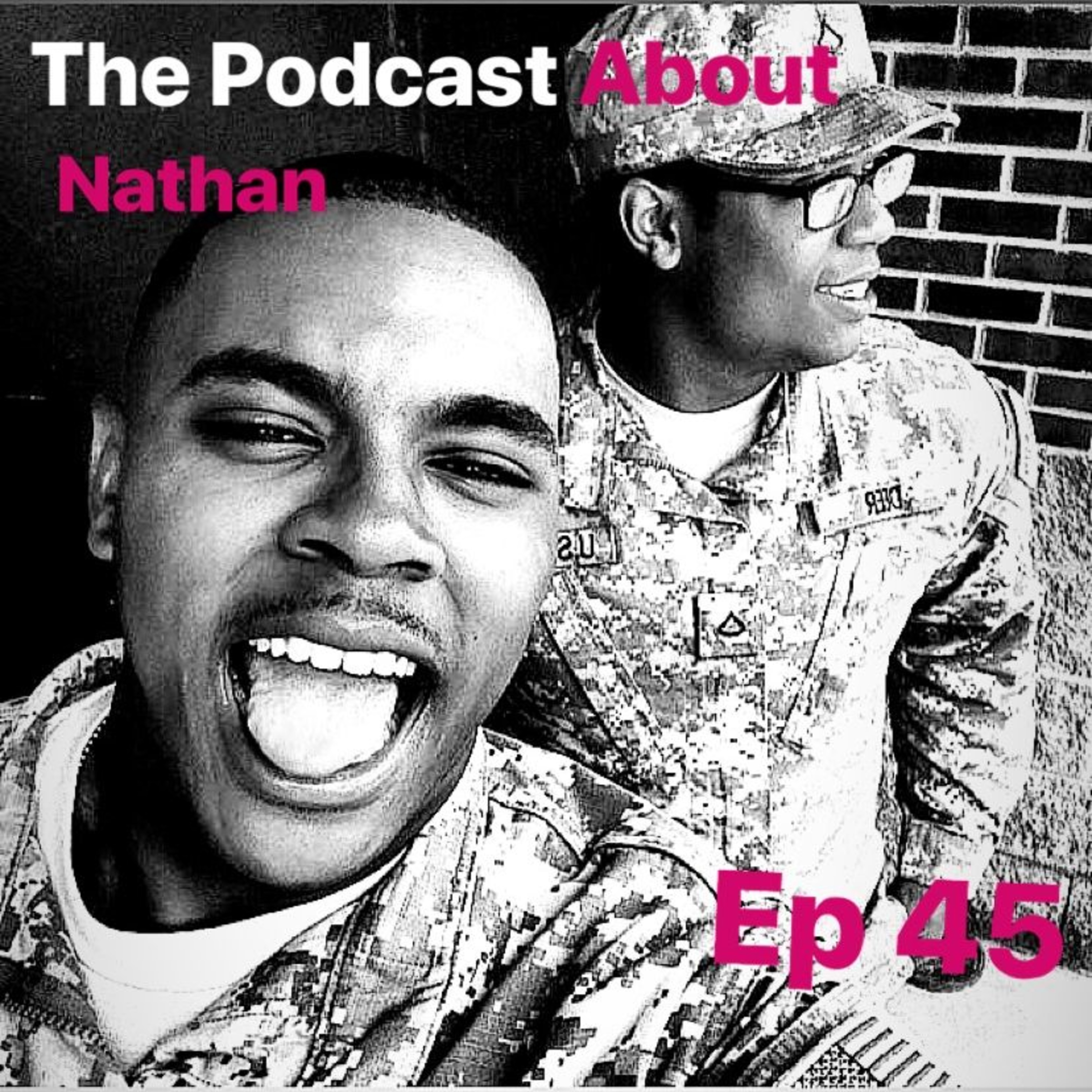 The Podcast About Nathan