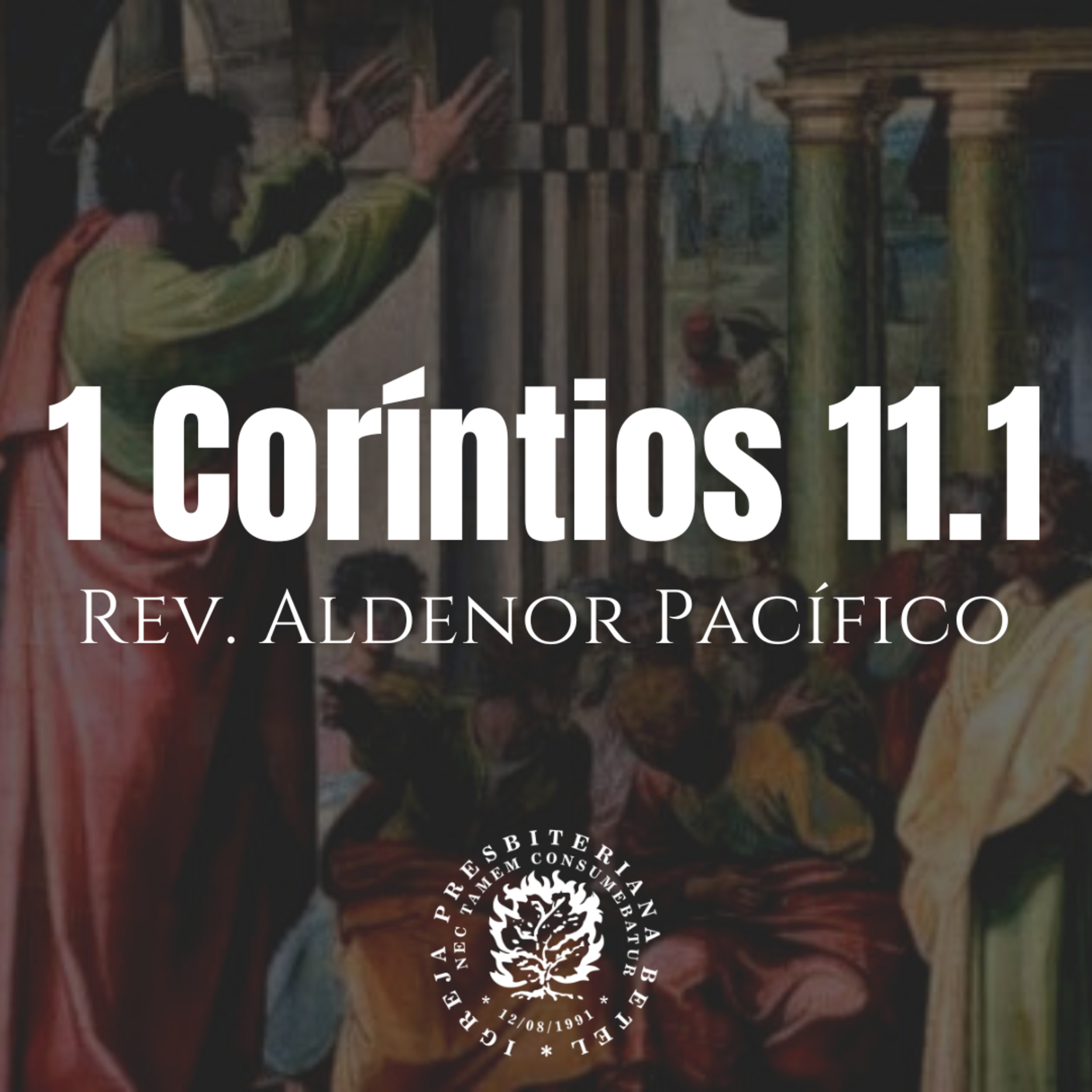 Pregação em 1 Coríntios 11.1 | Rev. Aldenor Pacífico episode artwork