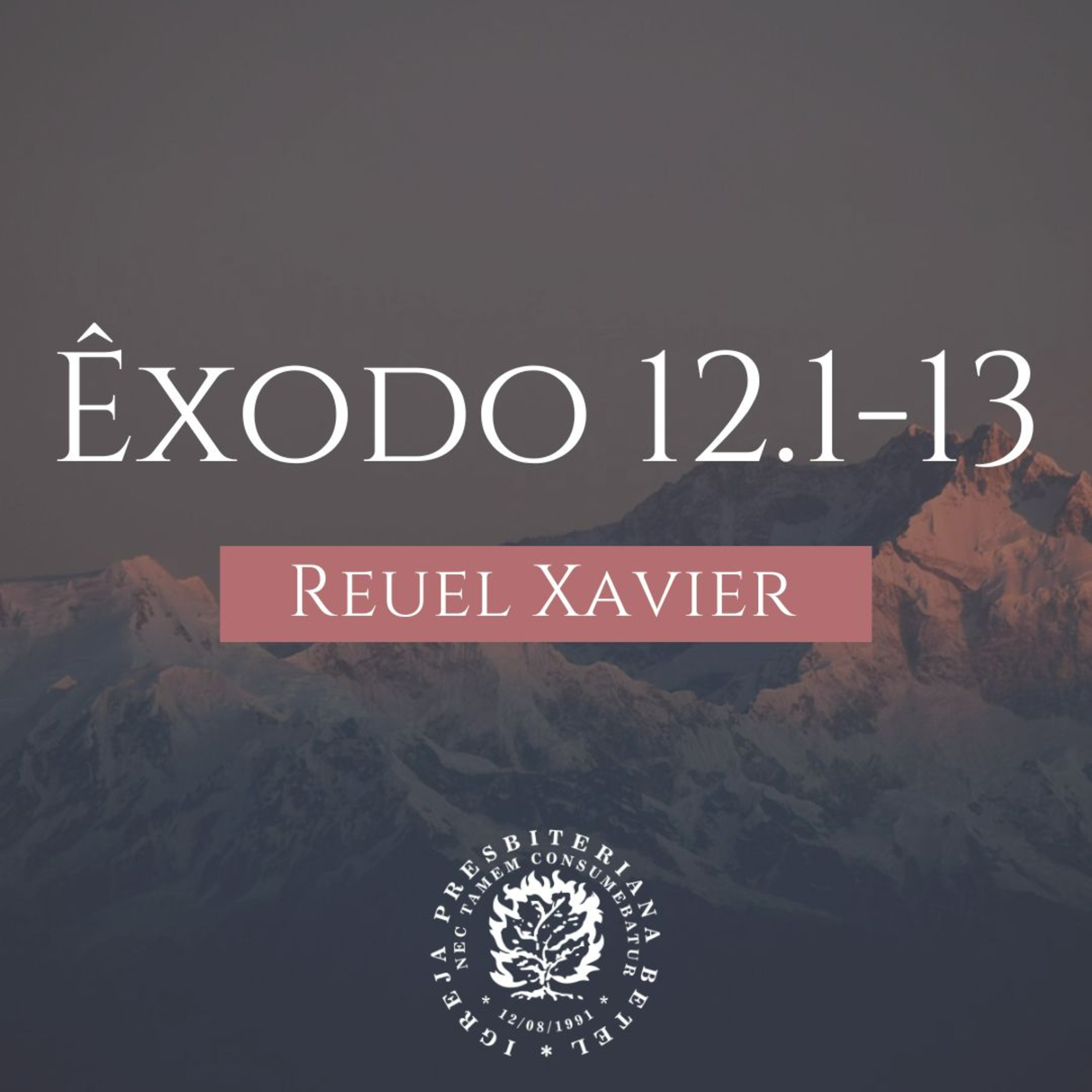 Exposição em Êxodo 12.1-13 | Reuel Xavier episode artwork