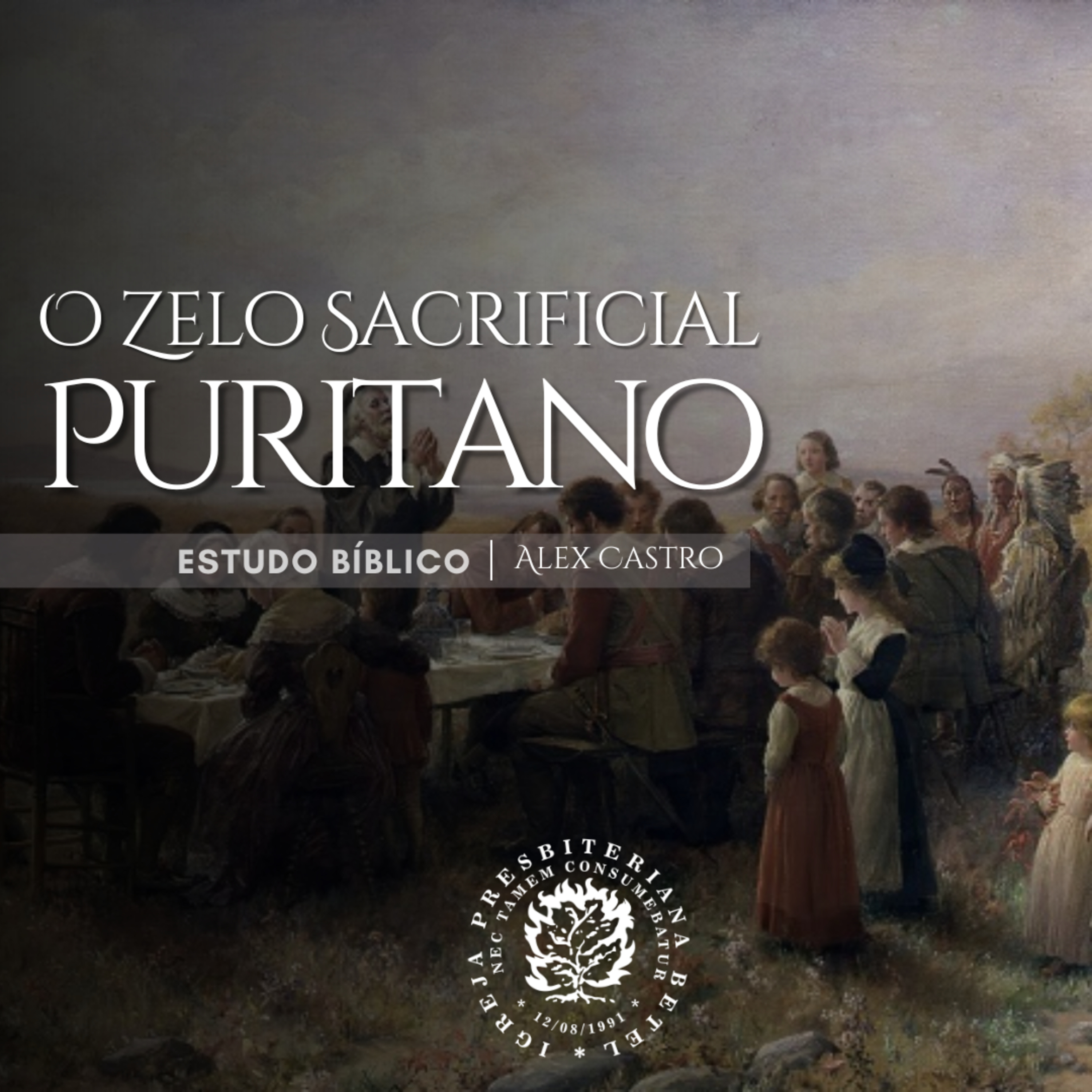 Estudo Bíblico: O Zelo Sacrificial Puritano | Alex Castro episode artwork