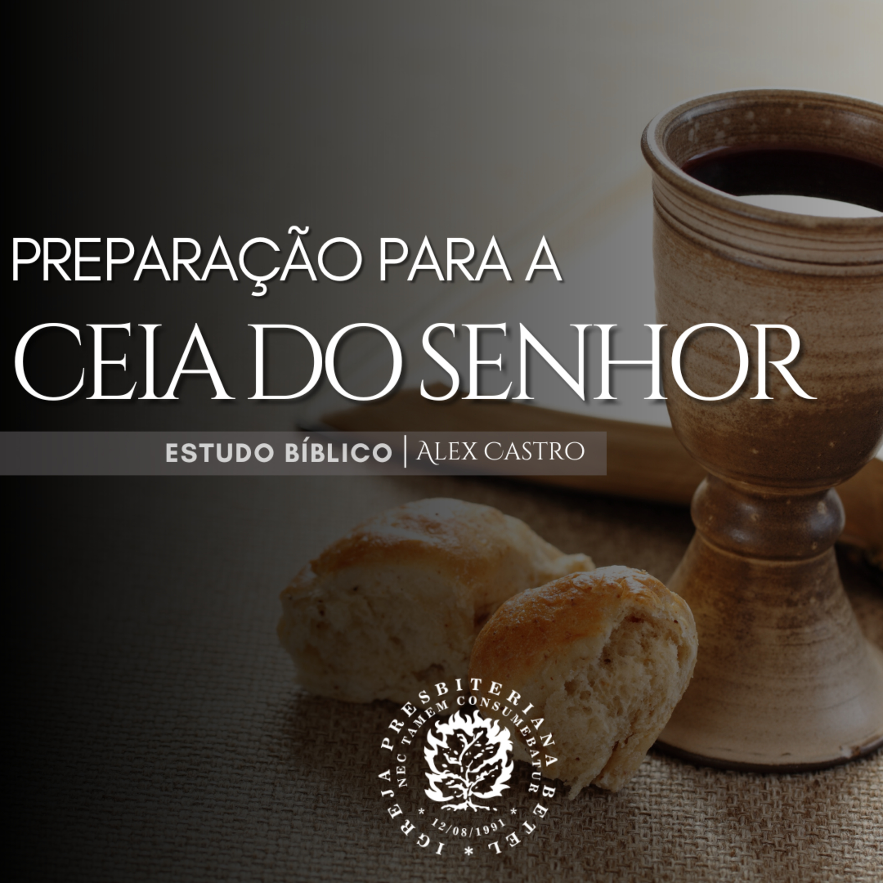 Estudo Bíblico: Preparação para a Ceia do Senhor | Alex Castro episode artwork