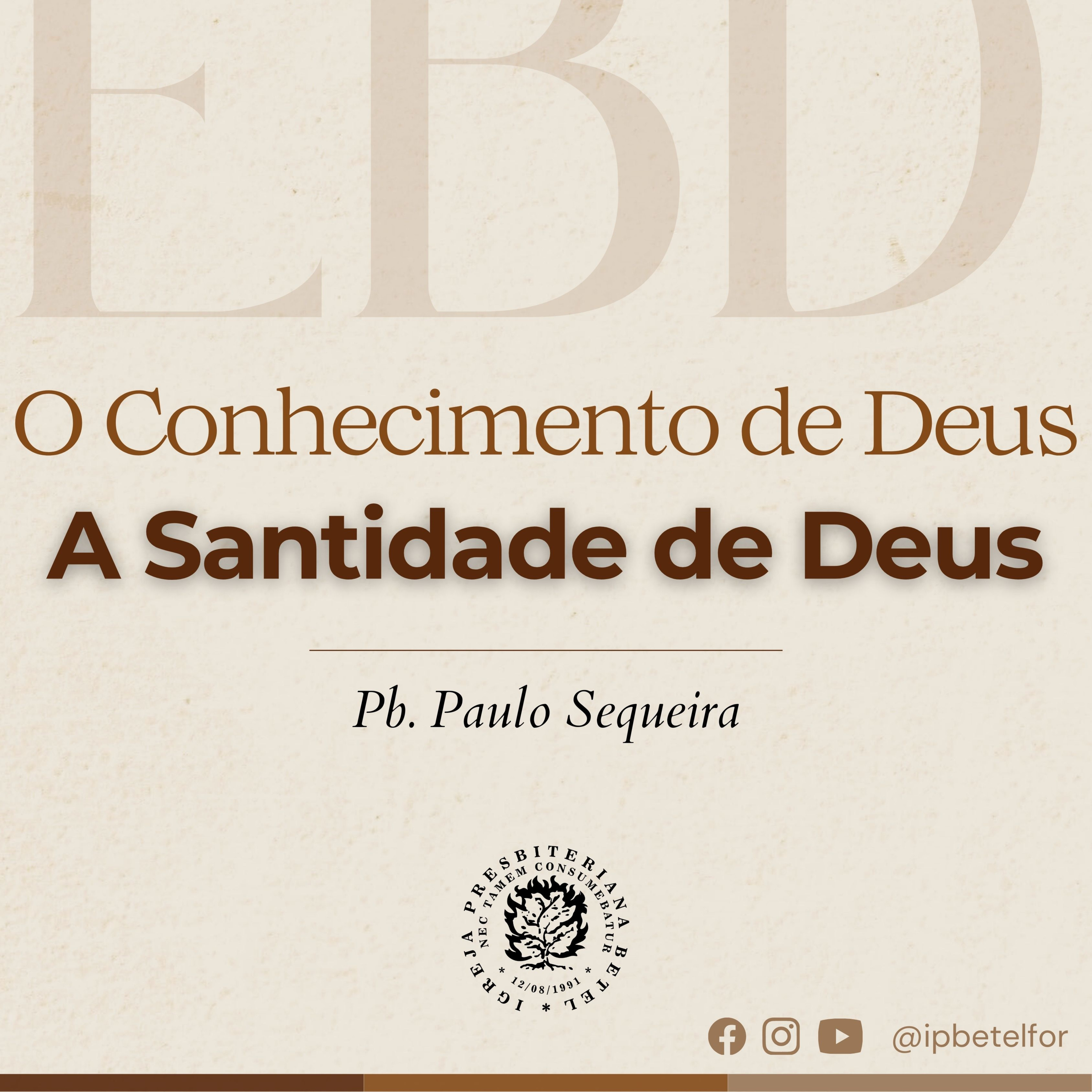EBD - O Conhecimento de Deus: A Santidade de Deus episode artwork