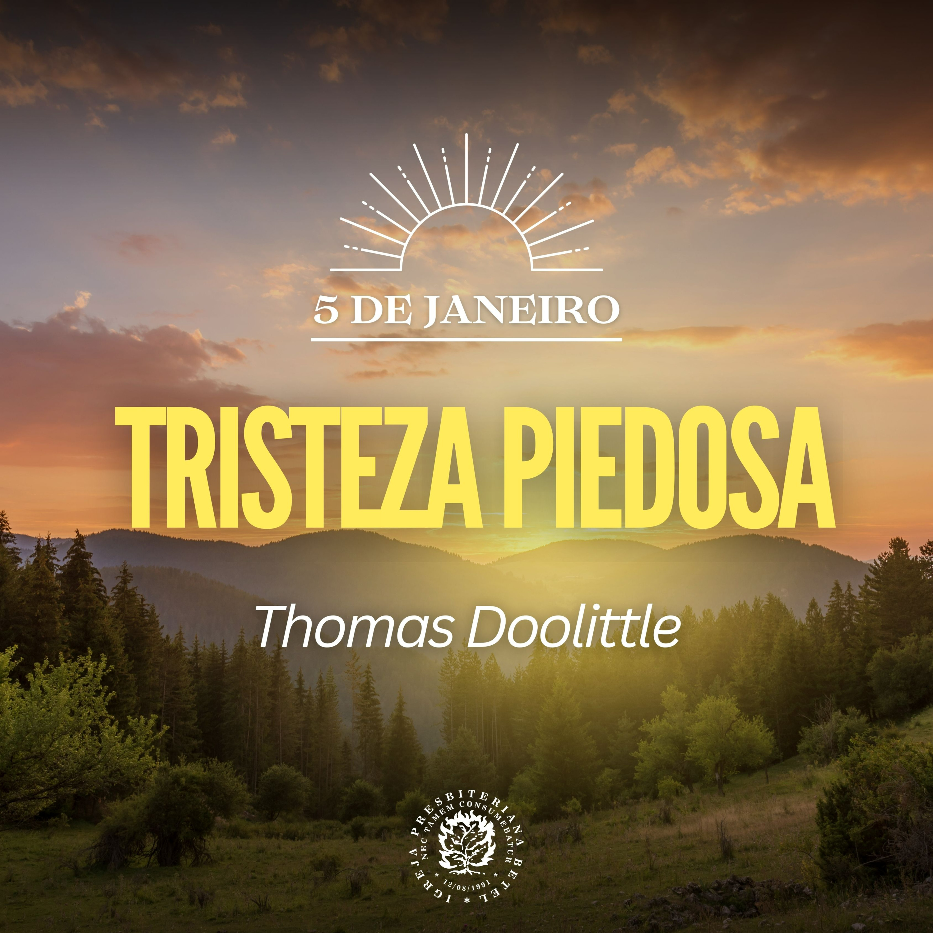 5 de Janeiro - Tristeza Piedosa | Thomas Doolittle | Devocional Diário episode artwork