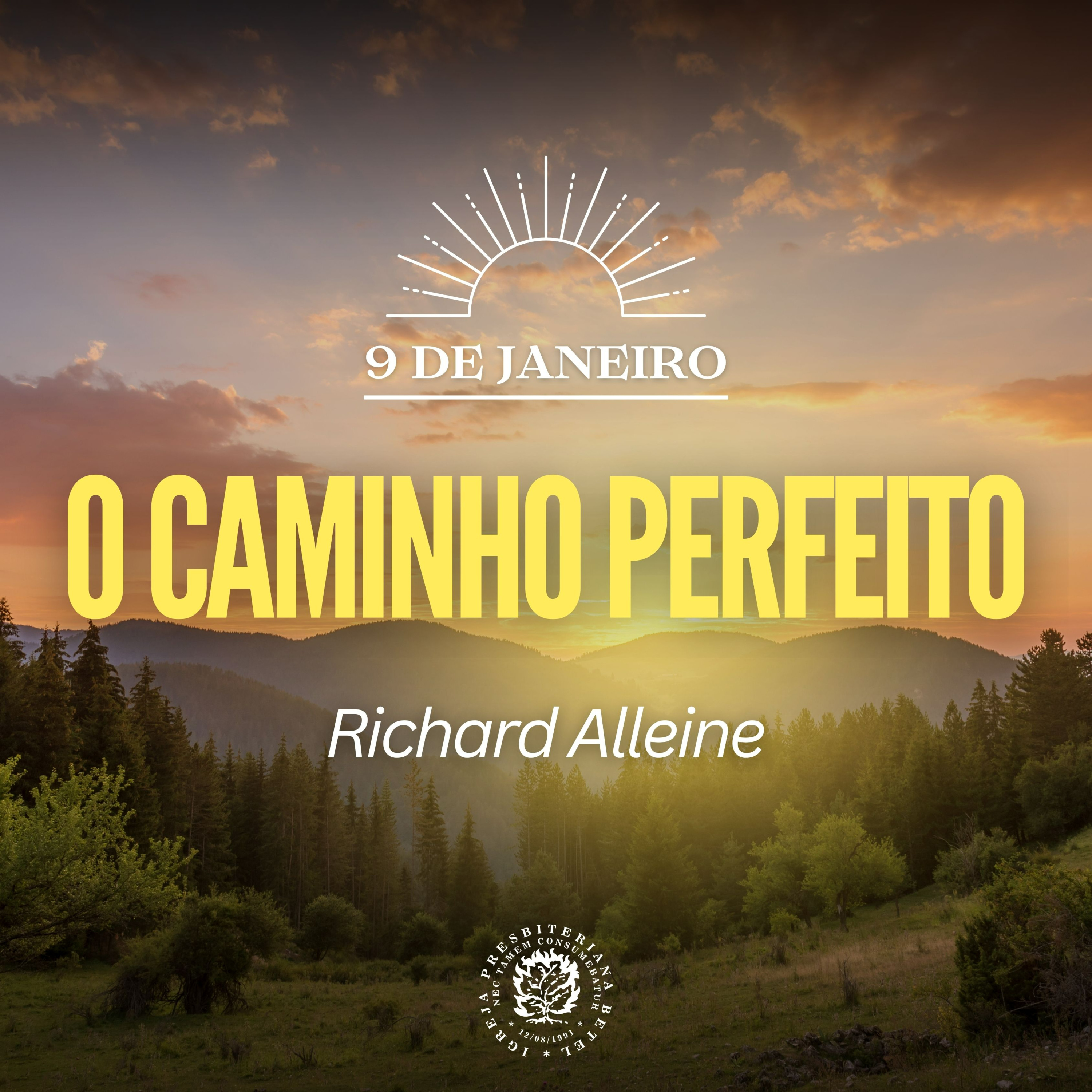 9 de Janeiro - O Caminho Perfeito | Richard Alleine | Devocional Diário episode artwork